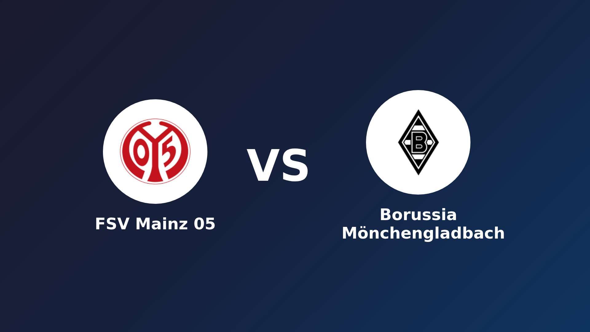 FSV Mainz 05 vs Borussia Mönchengladbach