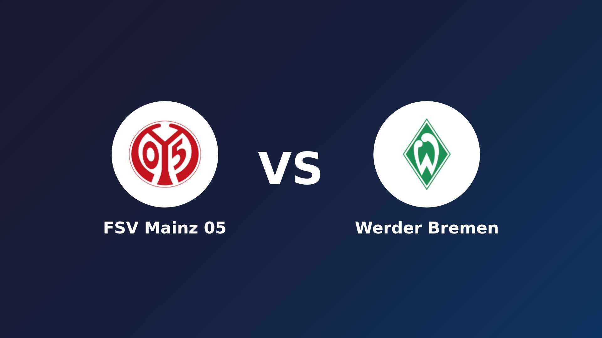 FSV Mainz 05 vs (F)erder Bremen