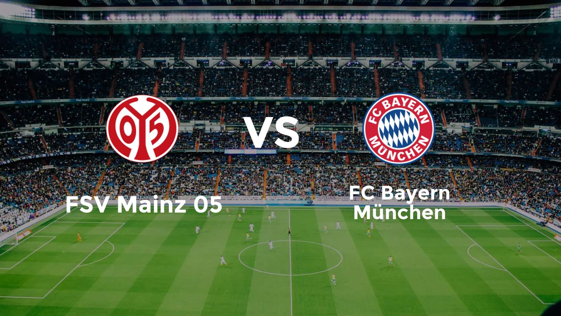 FSV Mainz 05 vs FC Bayern München
