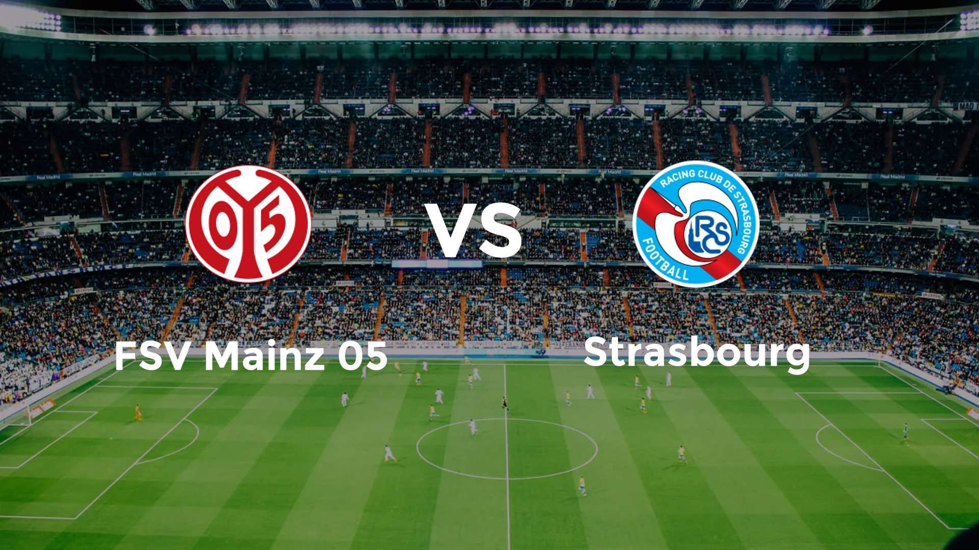 FSV Mainz 05 vs Strasbourg