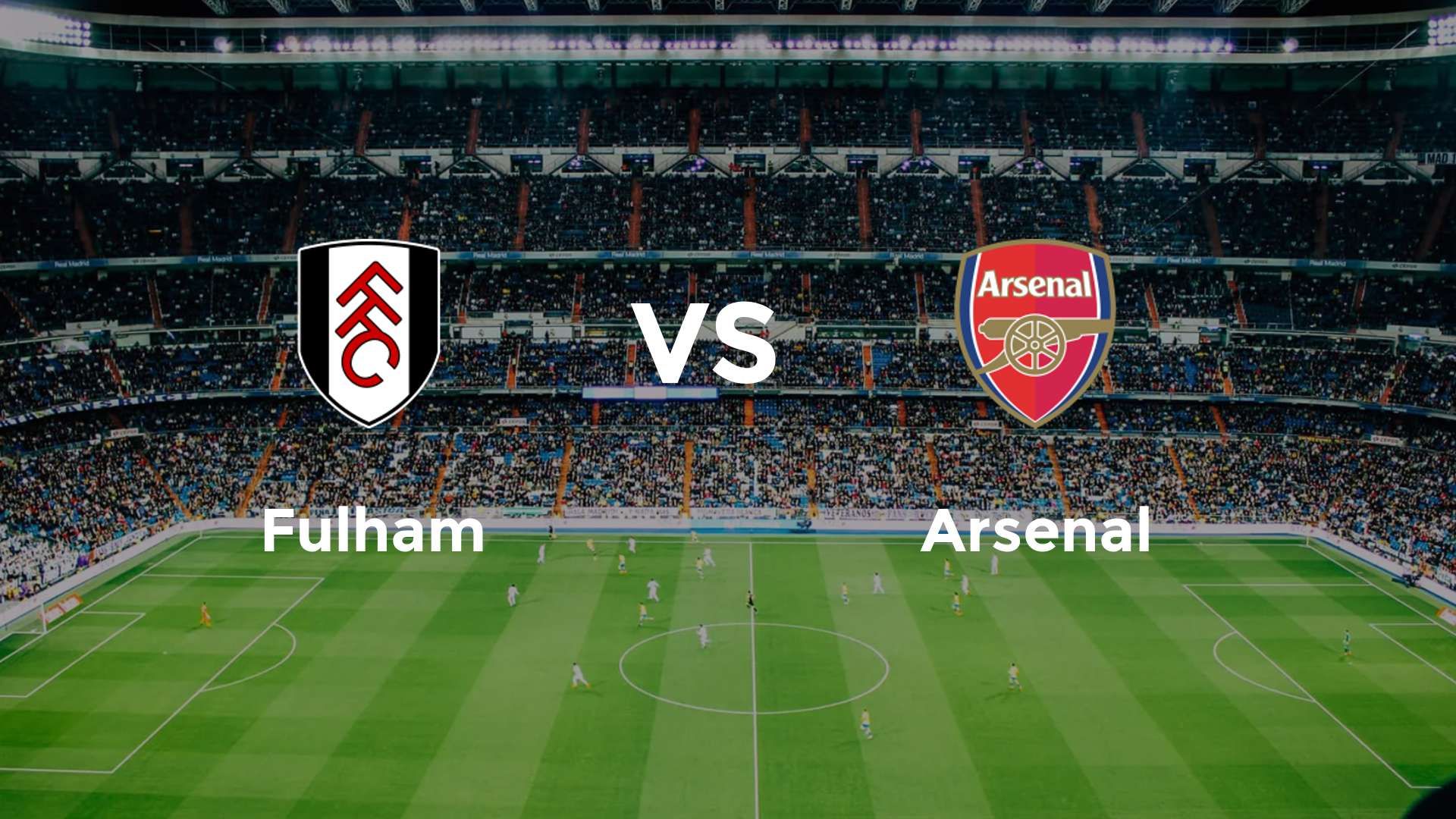 Fulham vs Arsenal