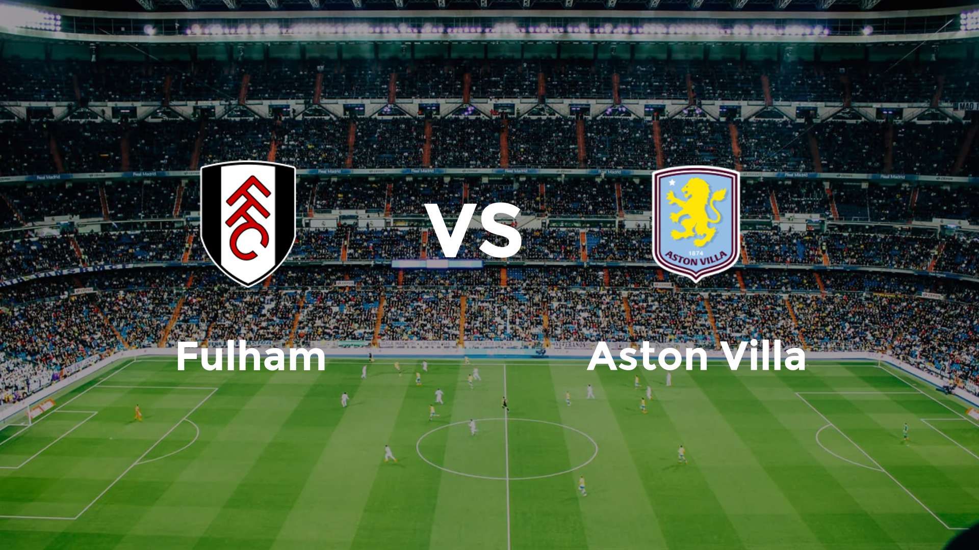 Fulham vs Aston Villa
