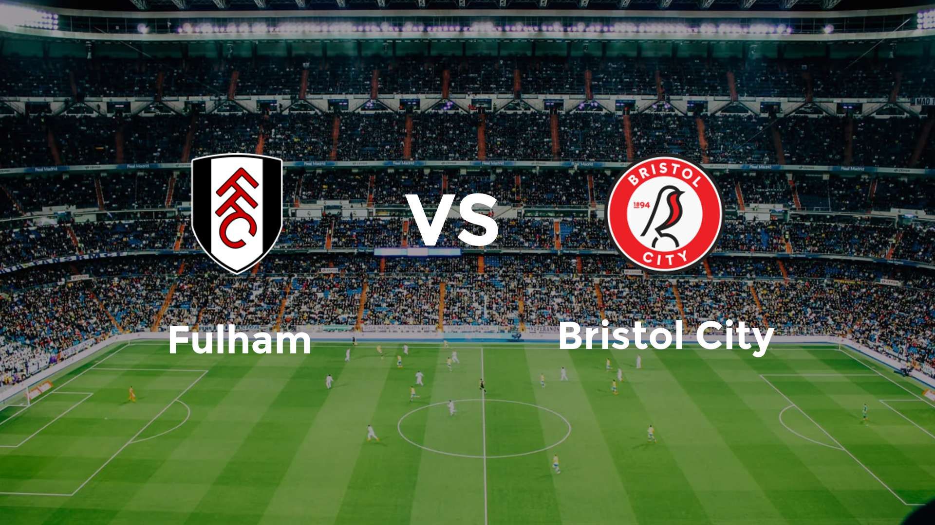 Fulham vs Bristol City