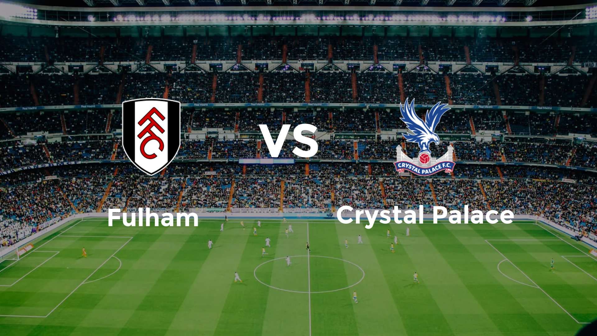 Fulham vs Crystal Palace
