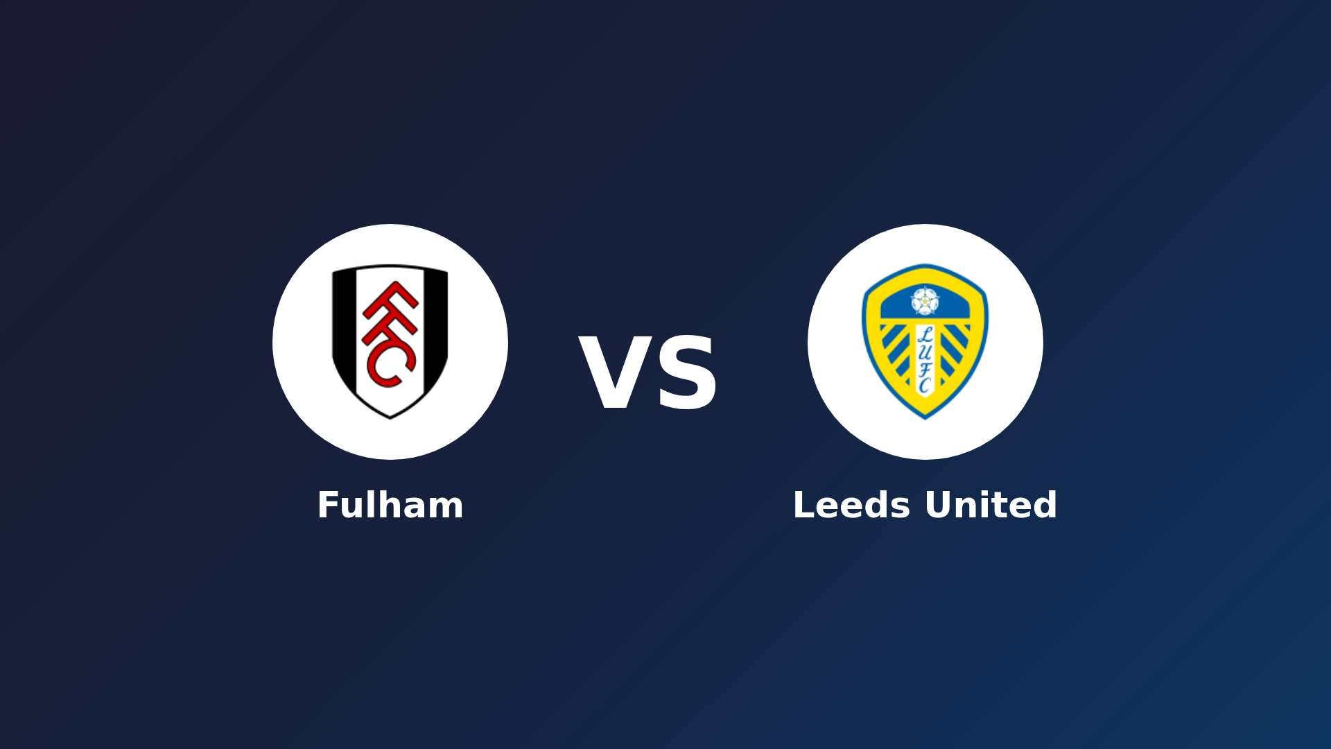Fulham vs Leeds United