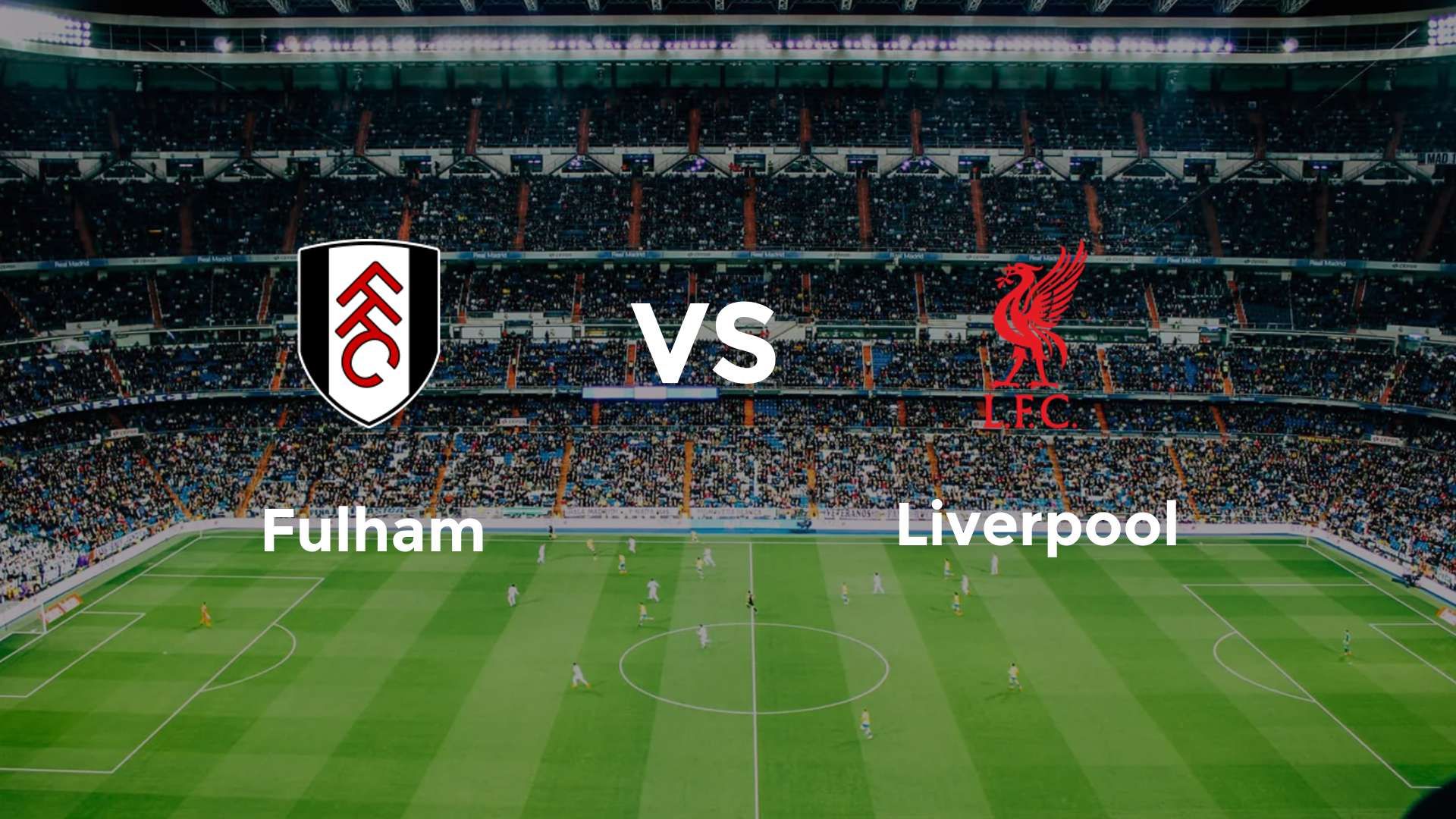 Fulham vs Liverpool