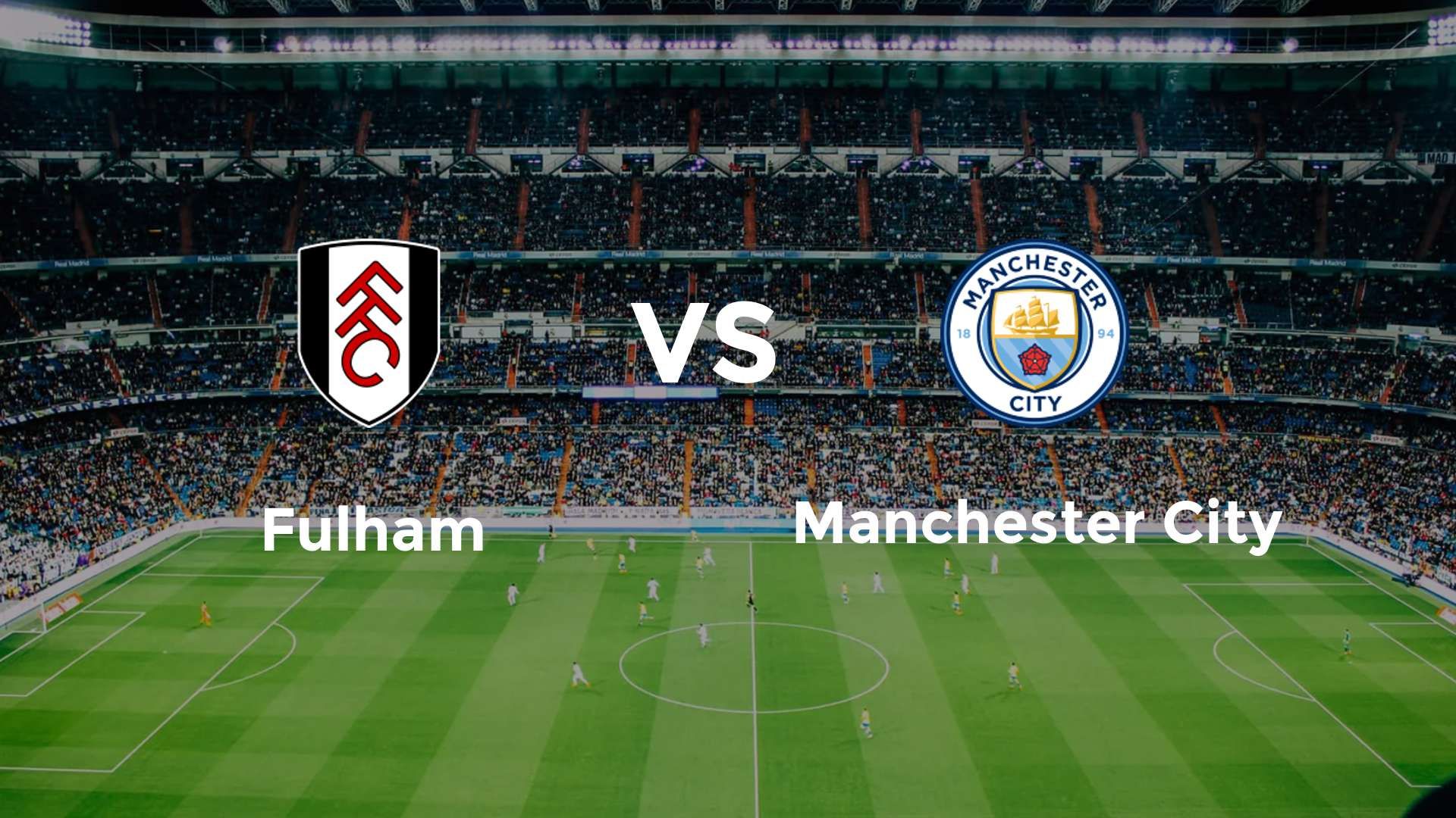 Fulham vs Manchester City