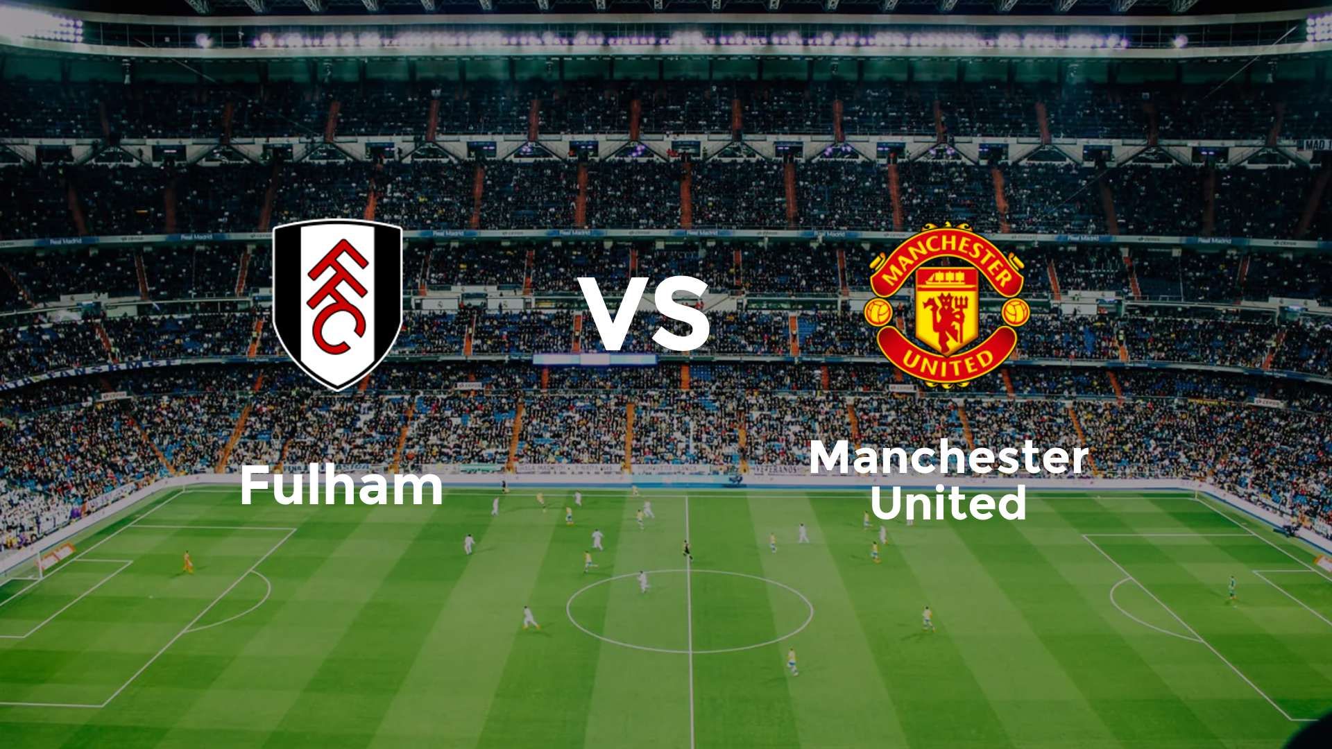 Fulham vs Manchester United