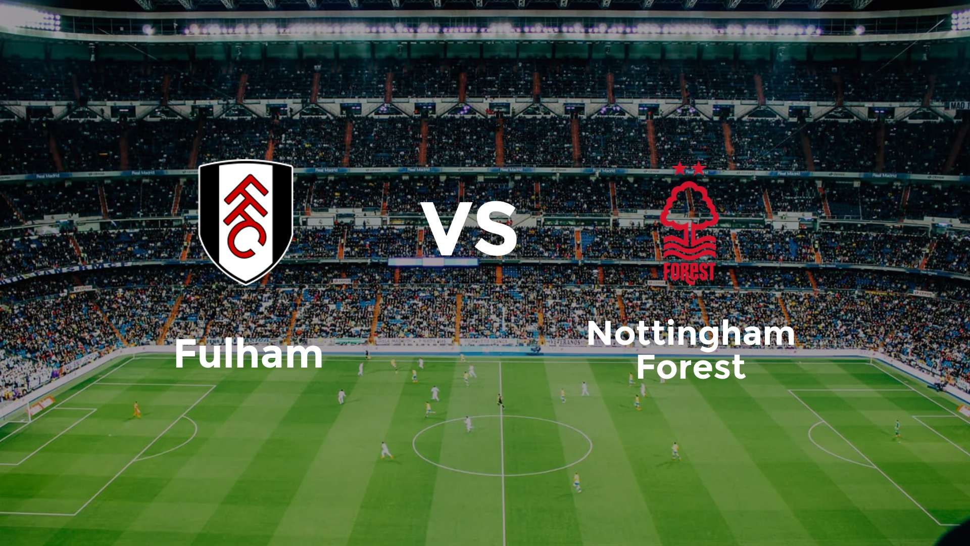 Fulham vs Nottingham Forest