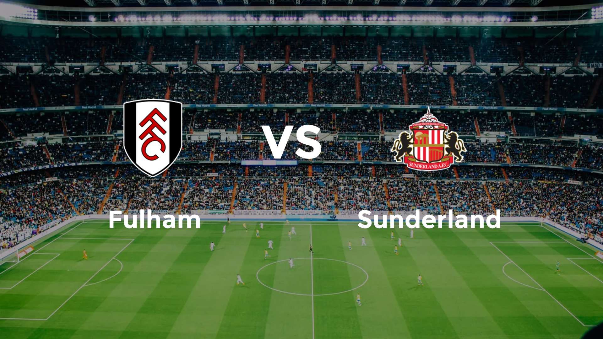 Fulham vs Sunderland