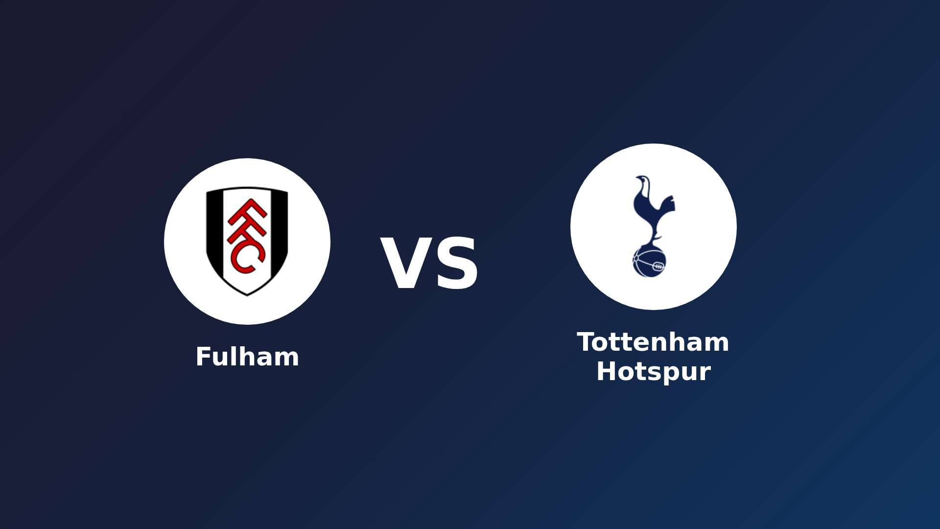 Fulham vs Tottenham Hotspur
