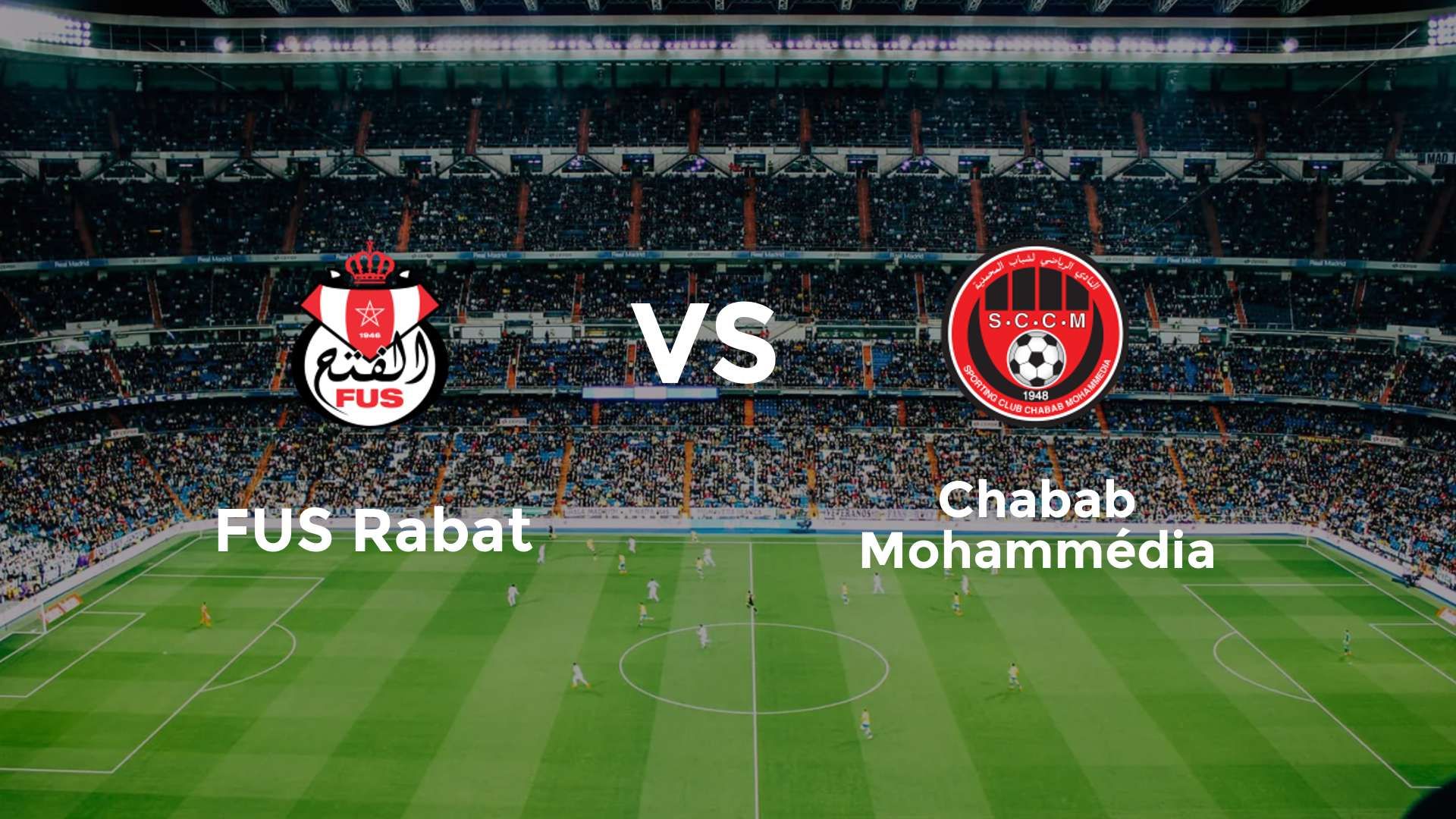 FUS Rabat vs Chabab Mohammédia