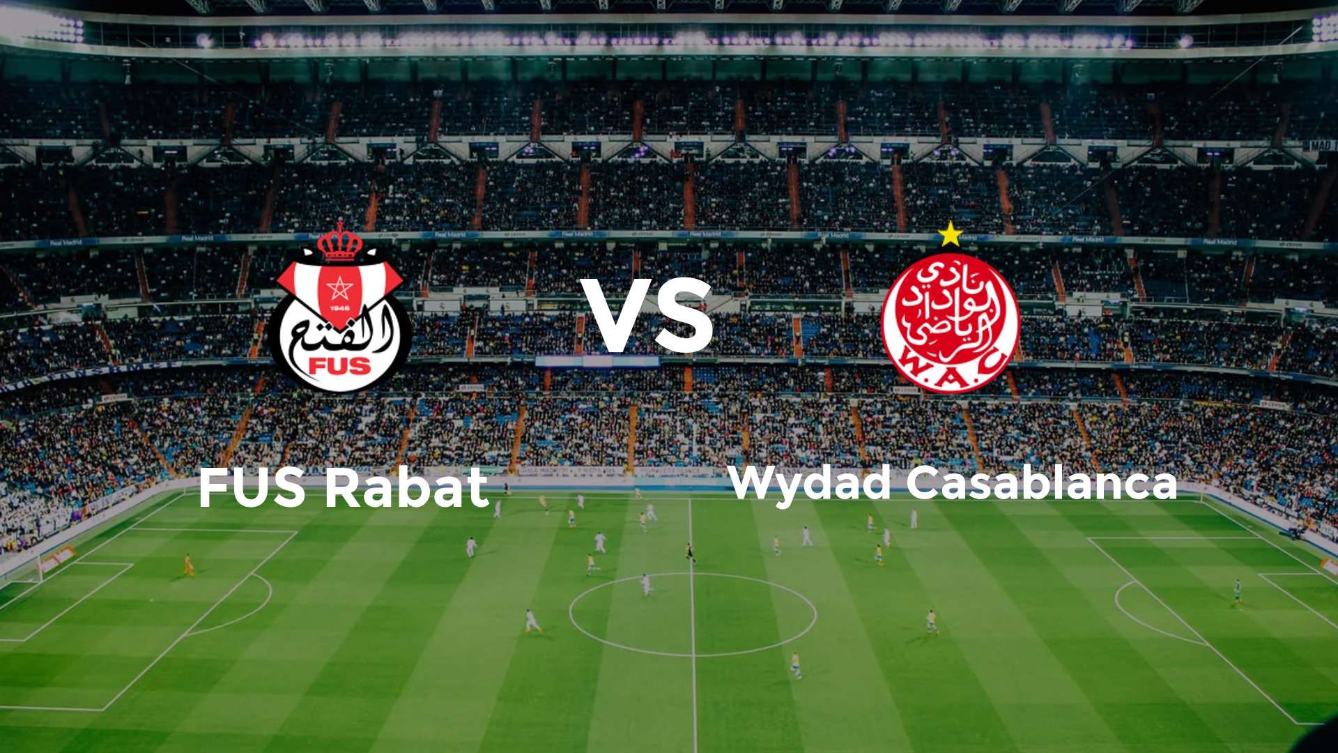FUS Rabat vs (F)ydad Casablanca