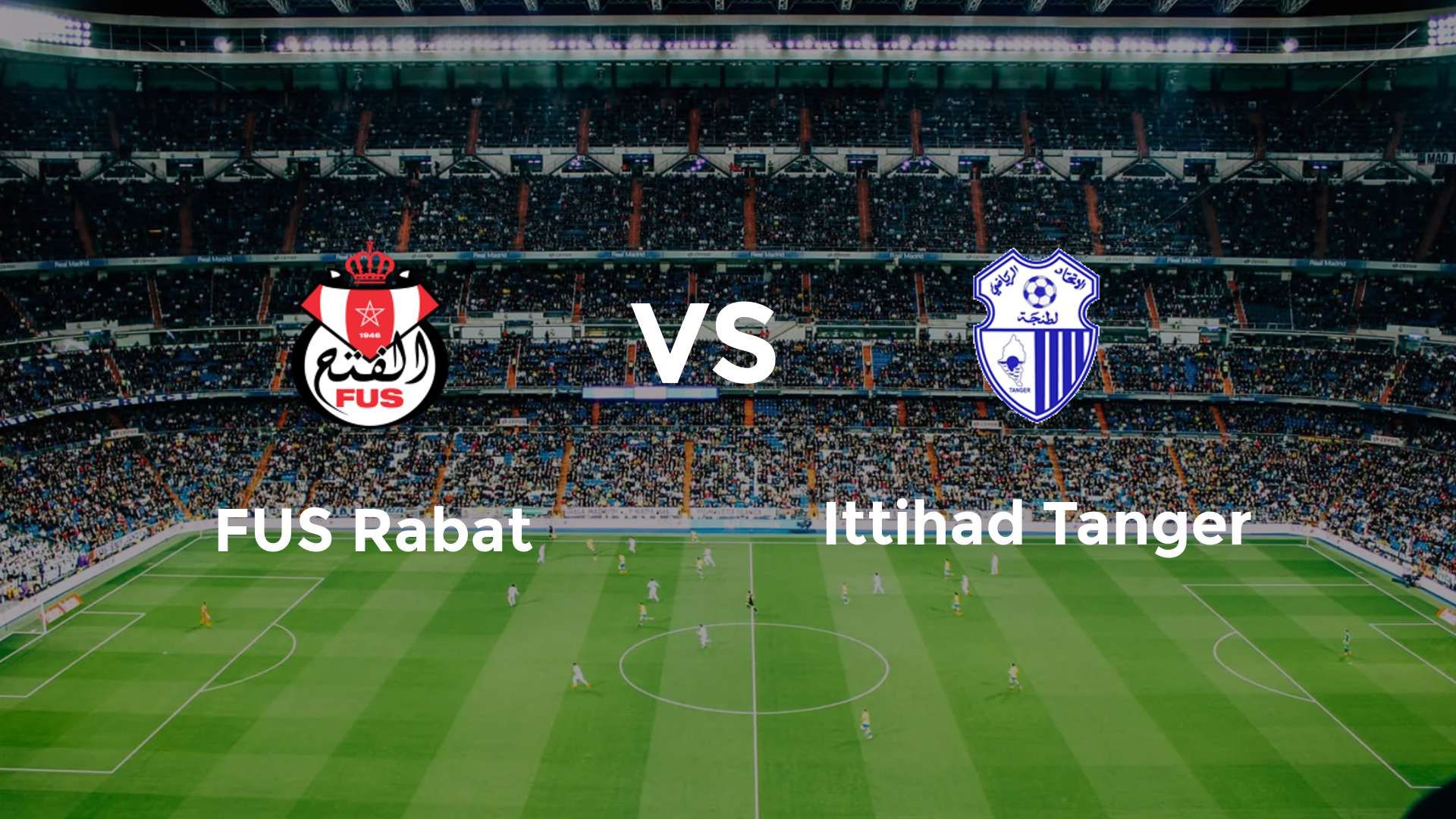 FUS Rabat vs Ittihad Tanger