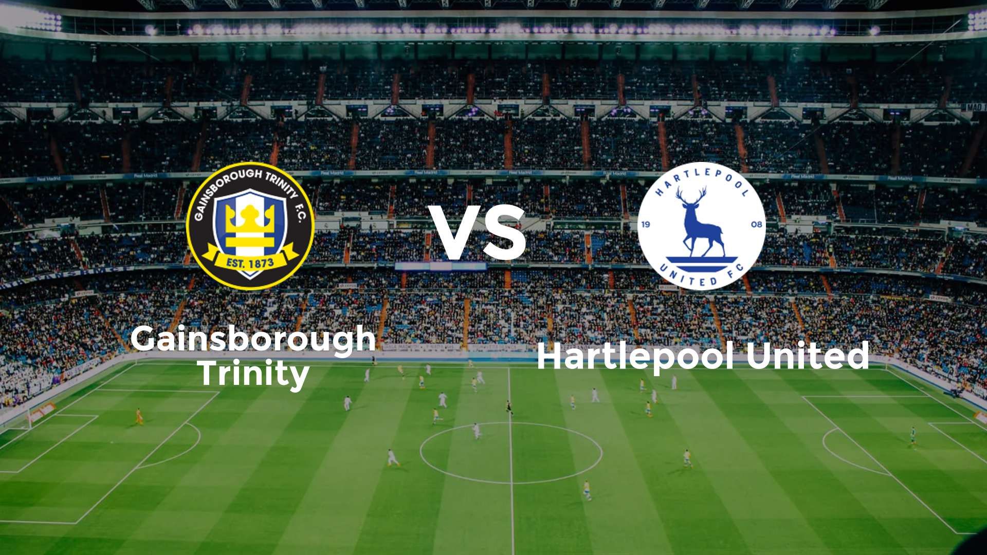 Gainsborough Trinity vs Hartlepool United