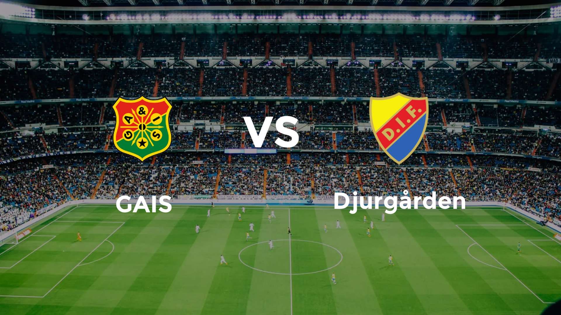 GAIS vs Djurgården