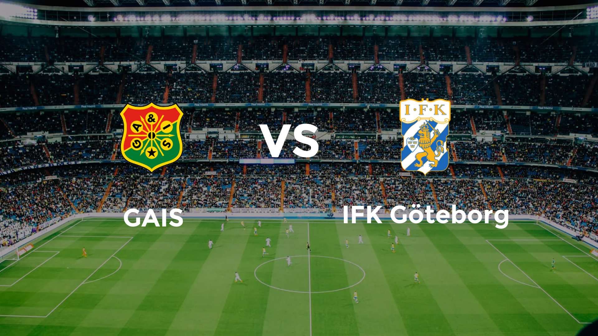 GAIS vs IFK Göteborg