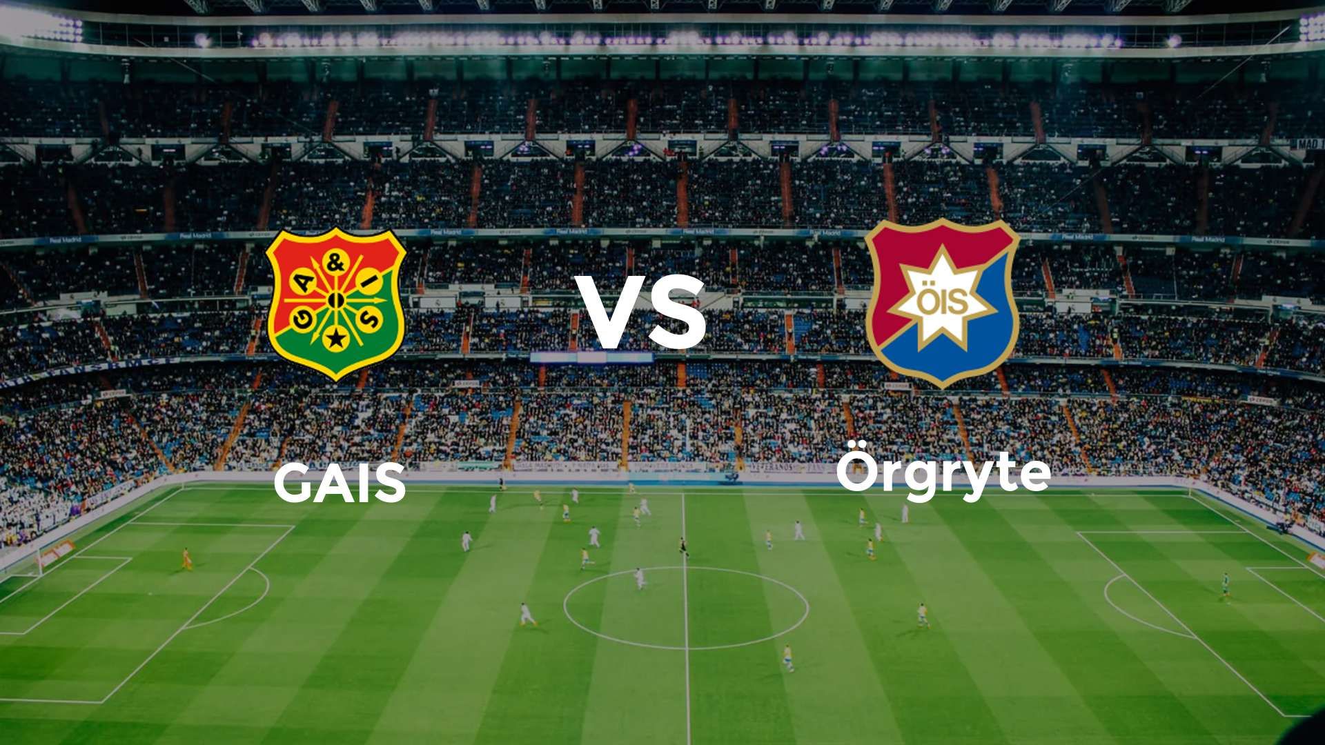 GAIS vs Örgryte
