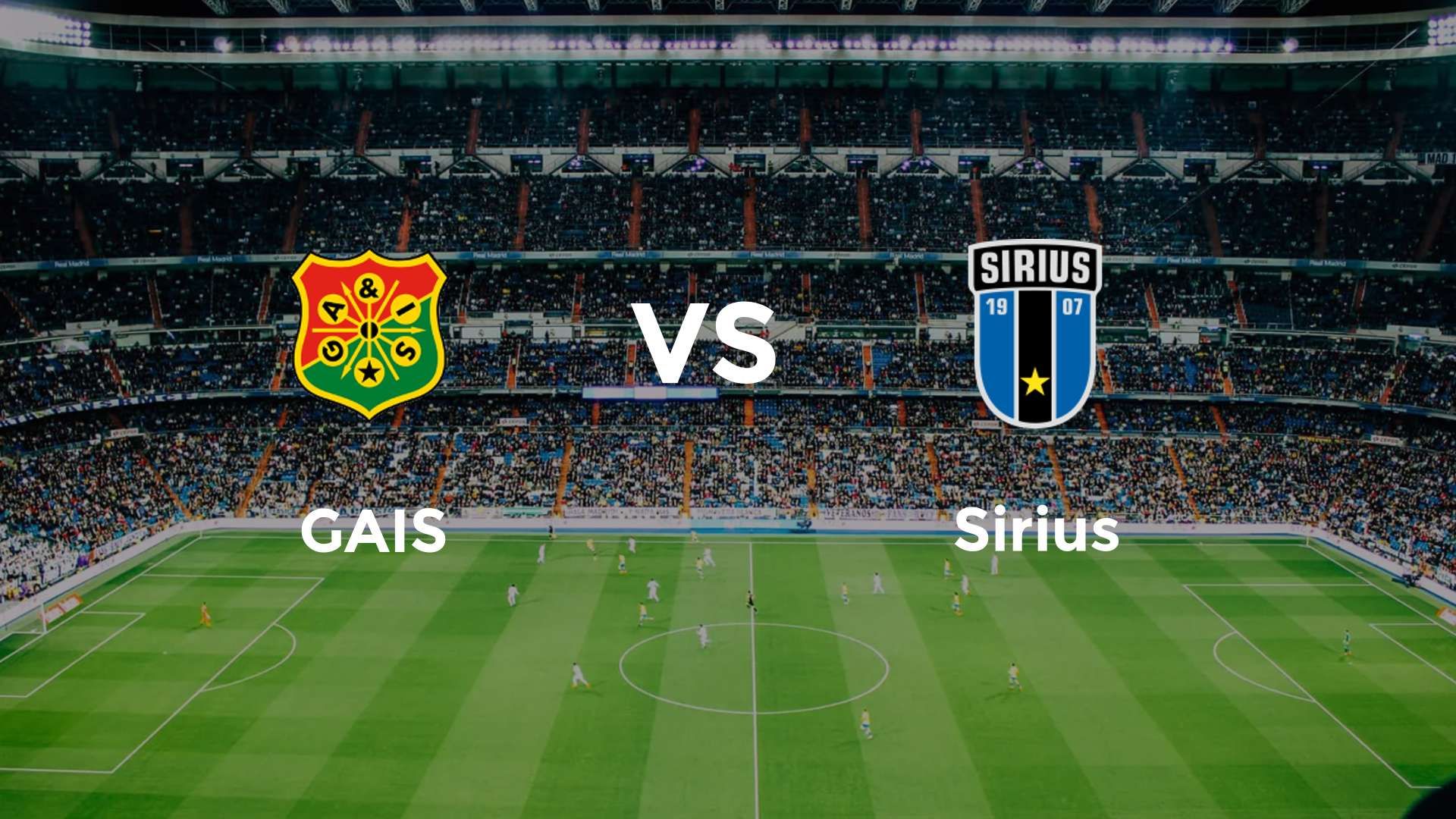 GAIS vs Sirius