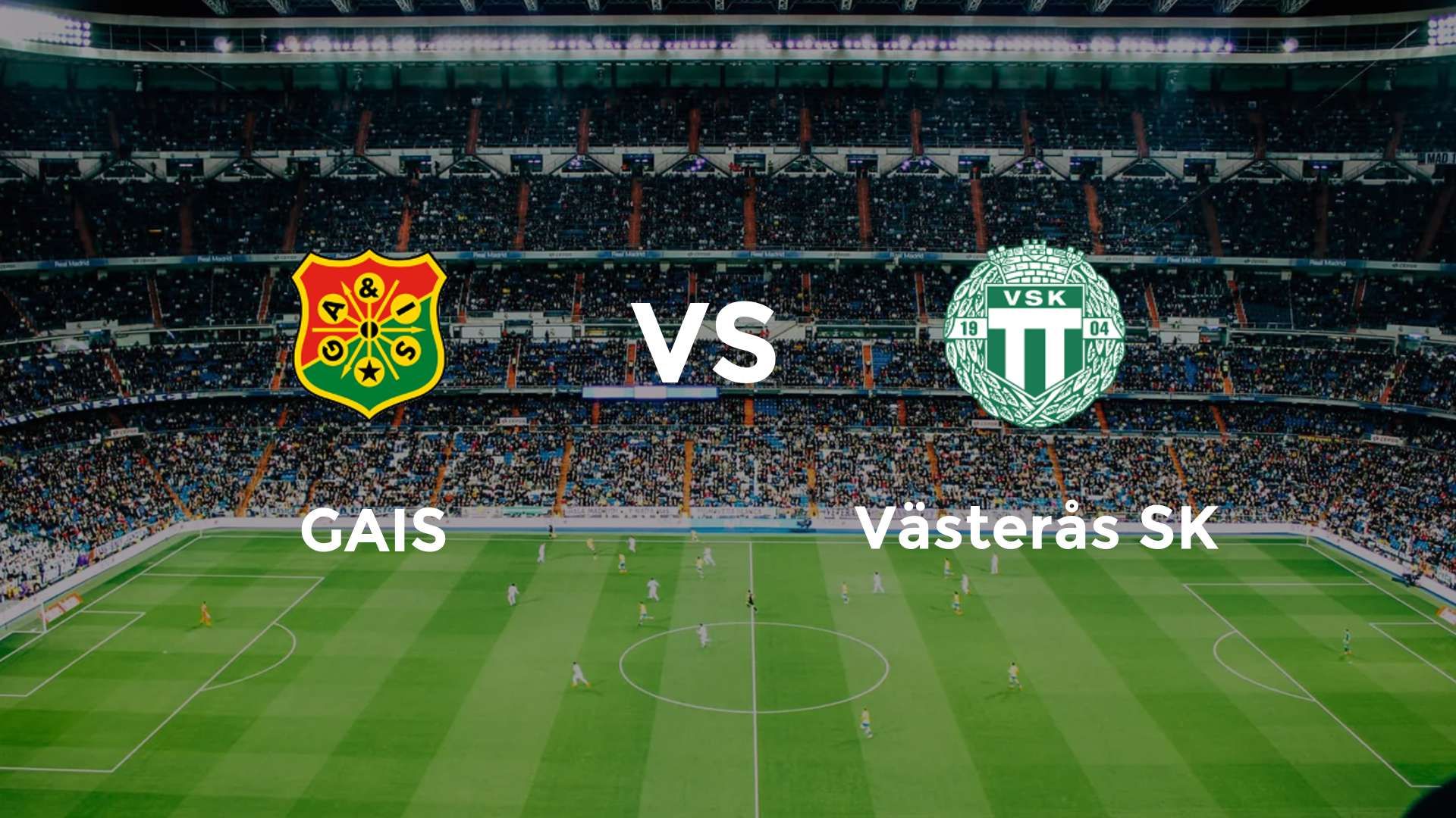 GAIS vs Västerås SK