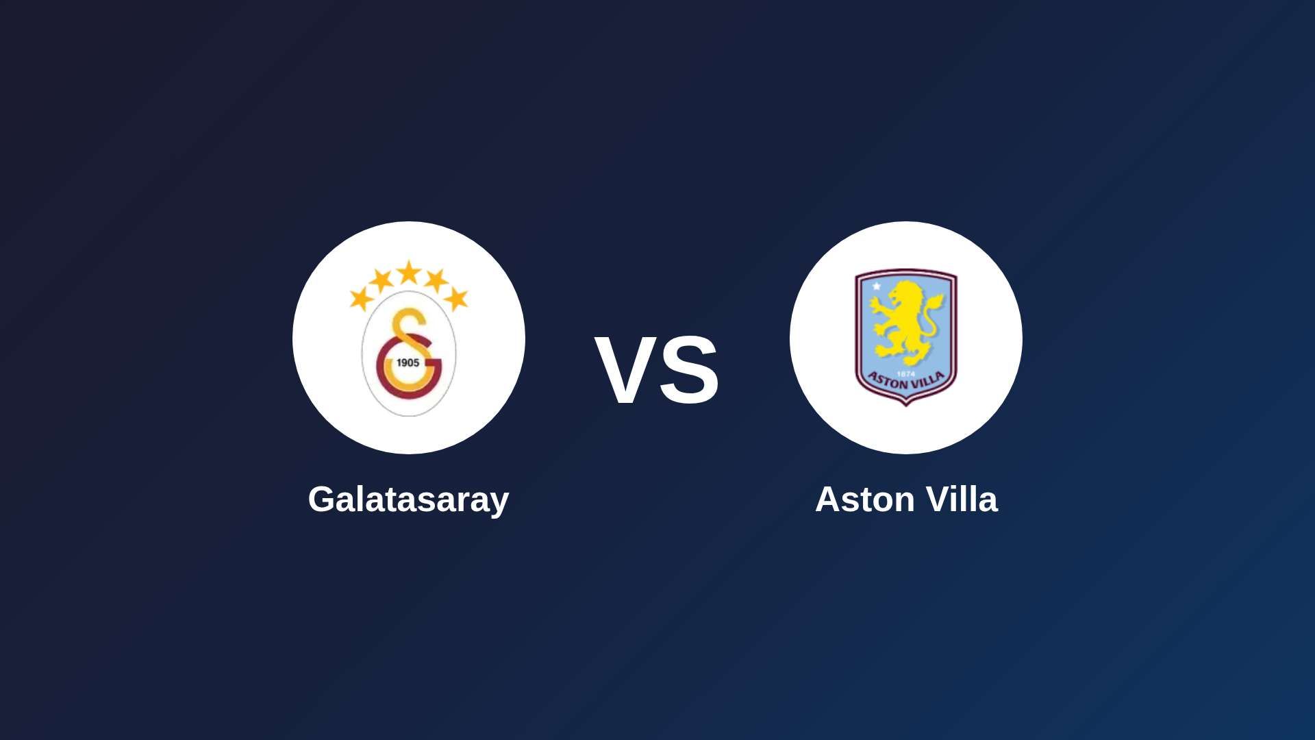 Galatasaray vs Aston Villa