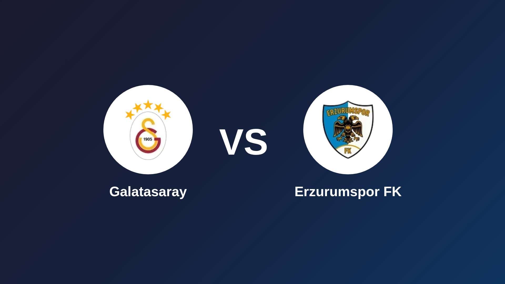 Galatasaray vs Erzurumspor FK