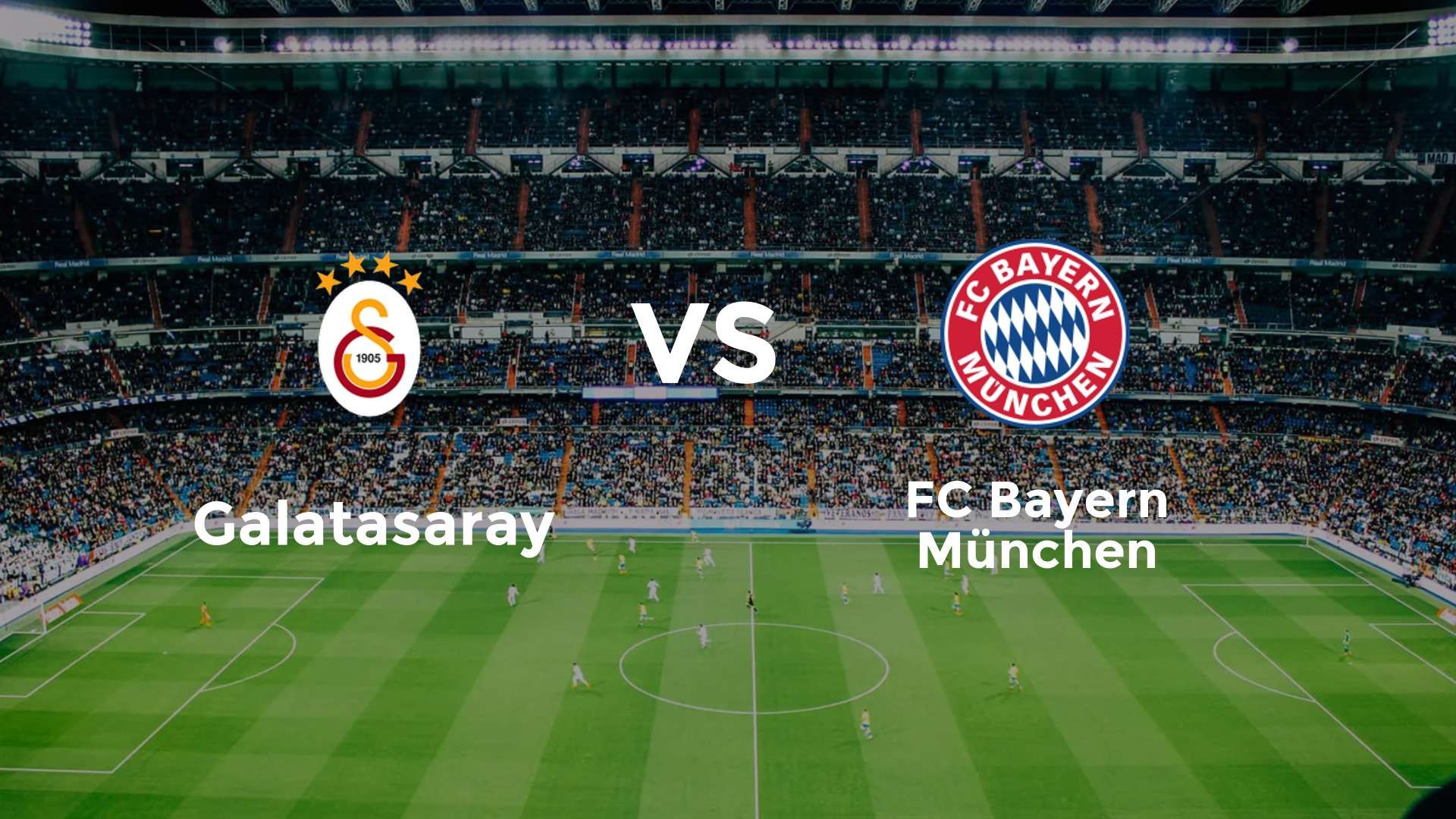 Galatasaray vs FC Bayern München