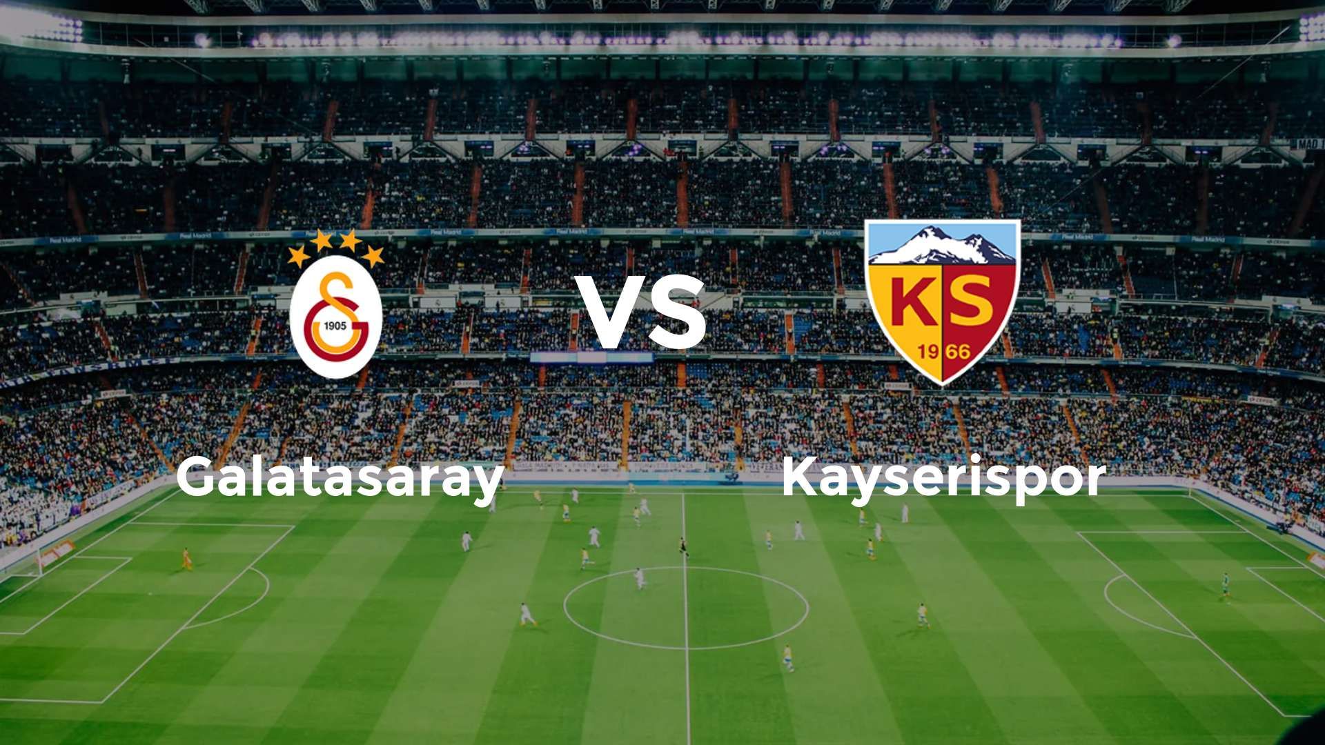 Galatasaray vs Kayserispor