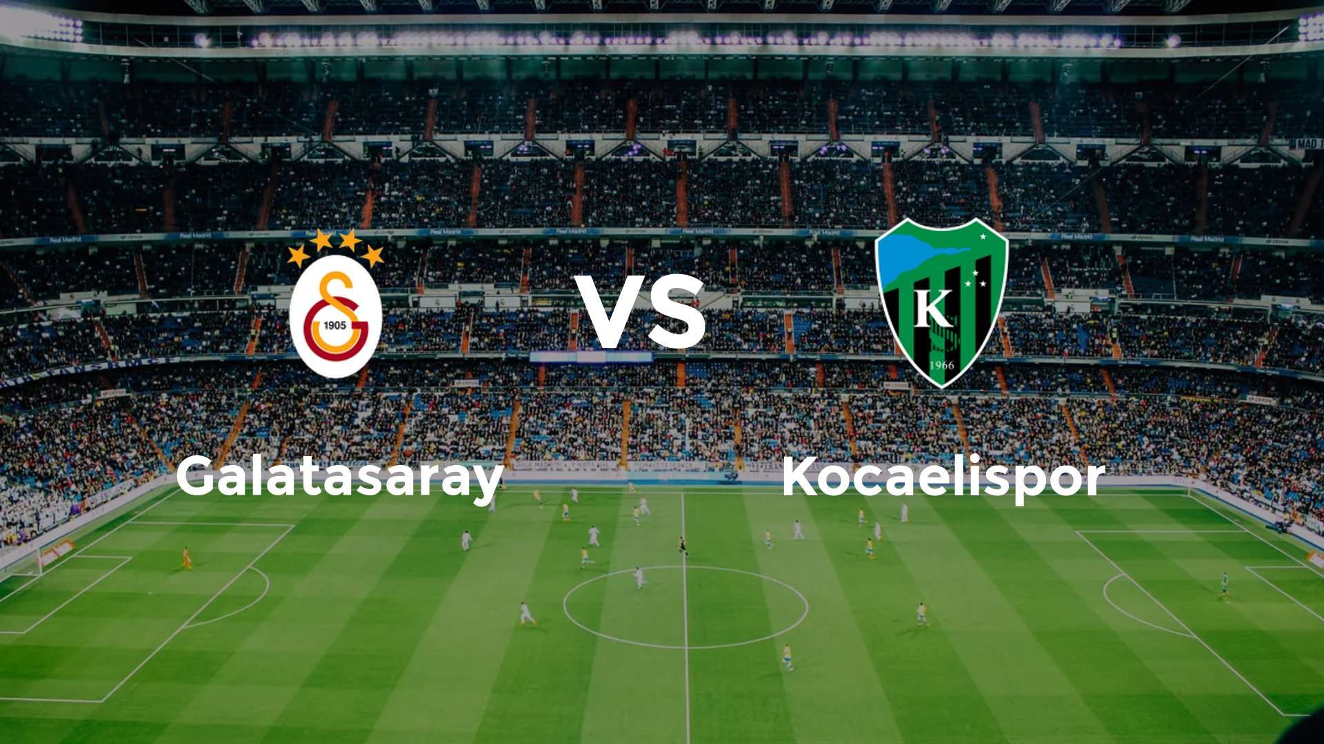 Galatasaray vs Kocaelispor