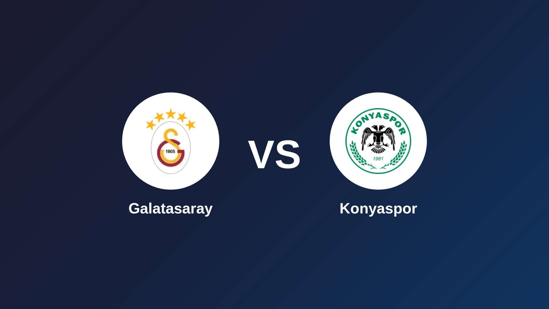 Galatasaray vs Konyaspor