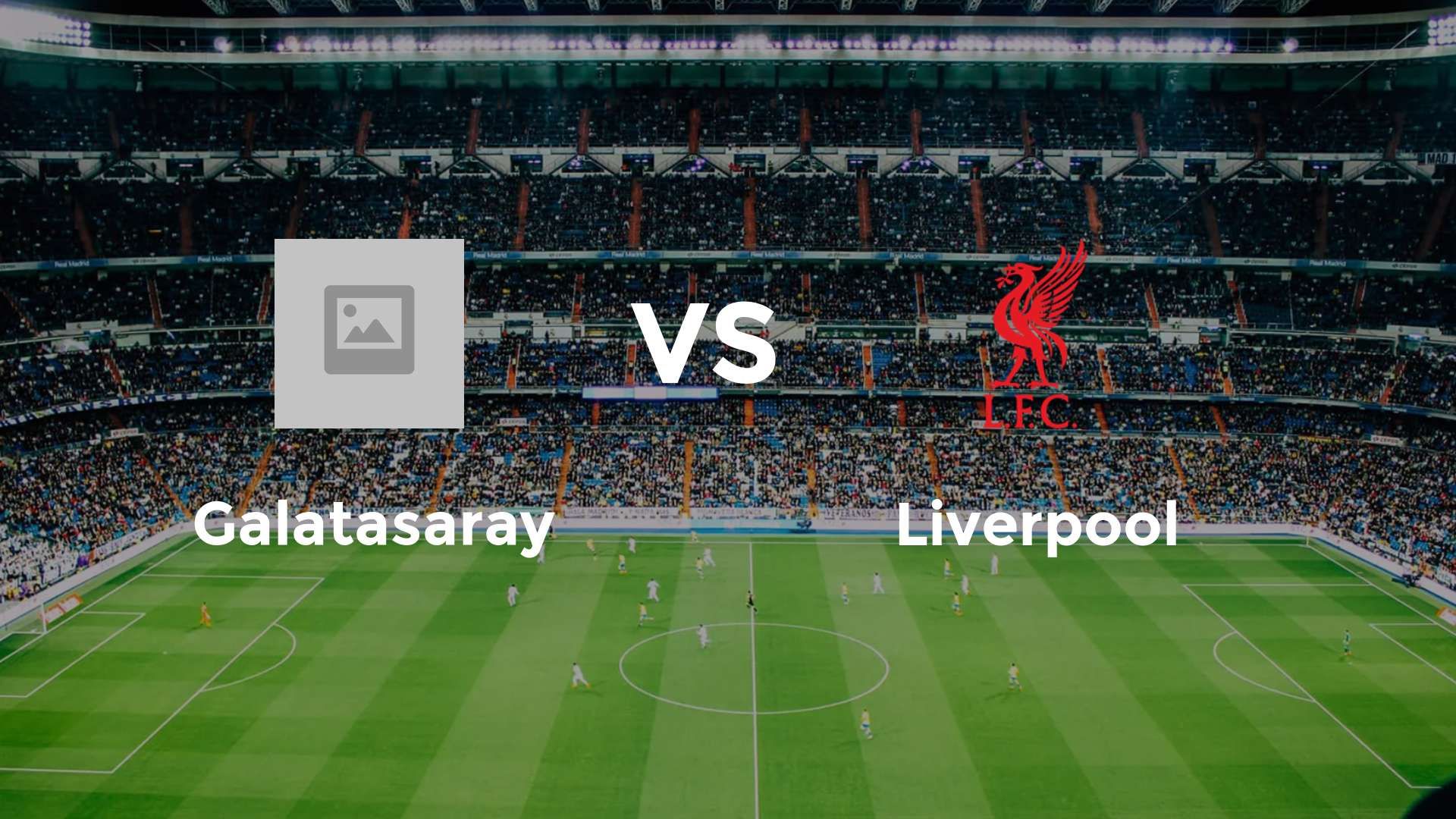 Galatasaray vs Liverpool