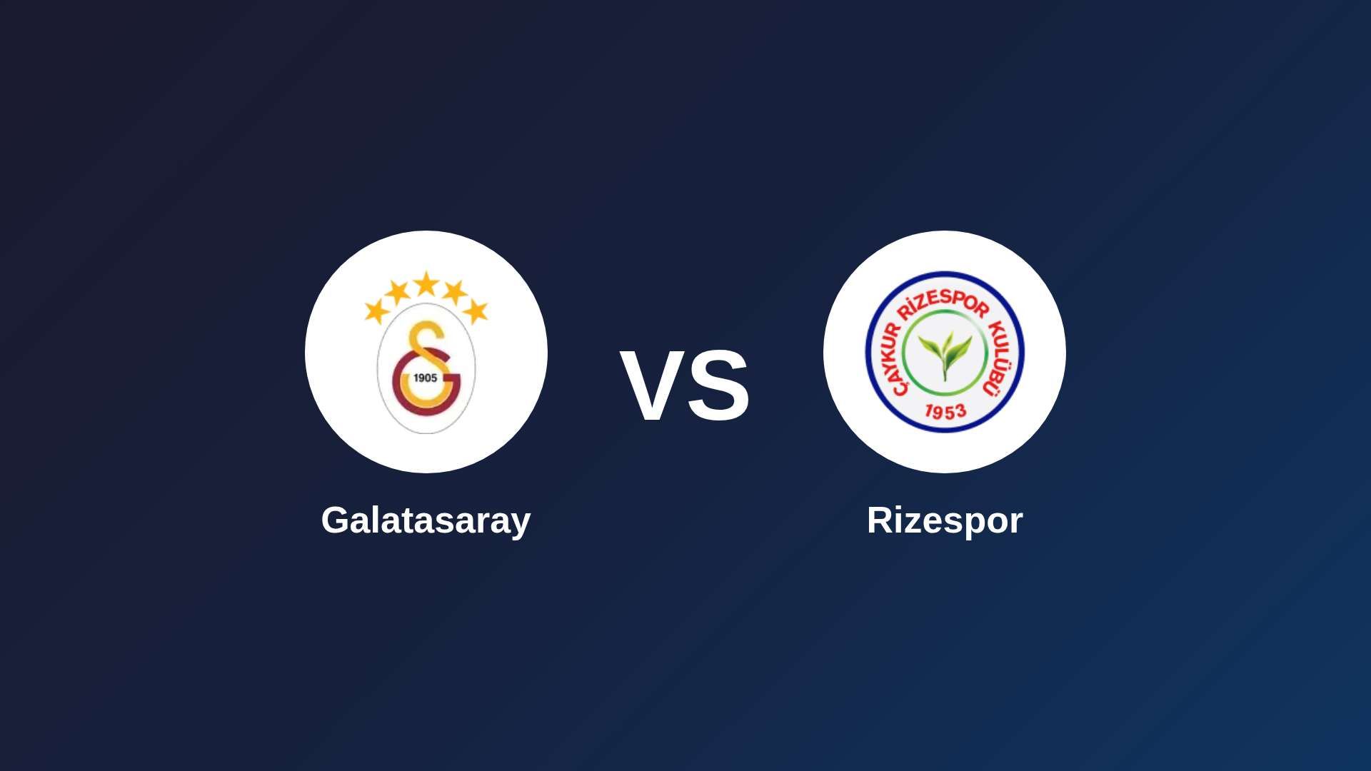 Galatasaray vs Rizespor