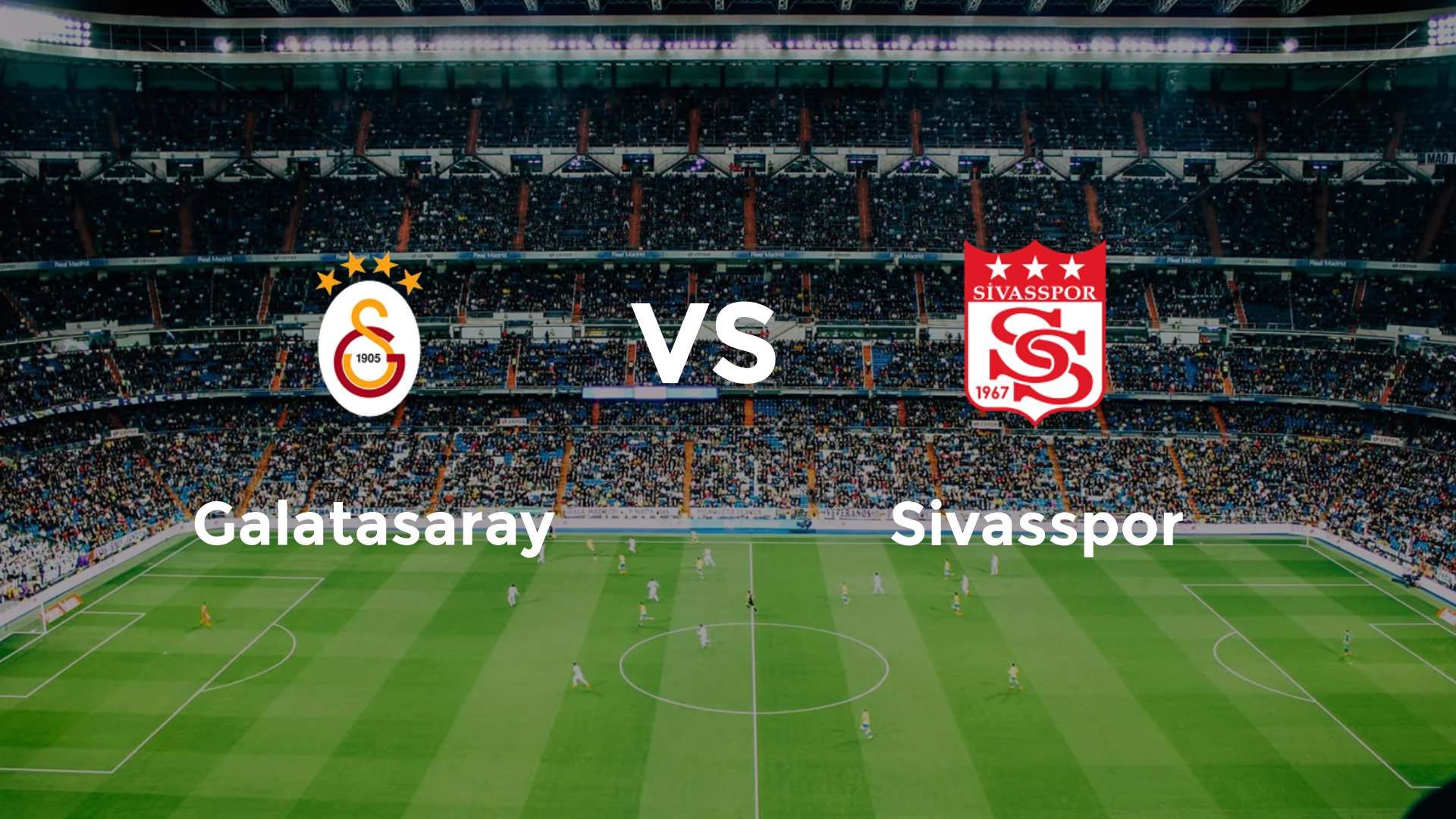 Galatasaray vs Sivasspor