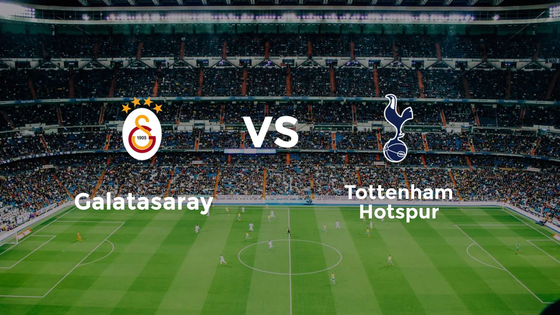 Galatasaray vs Tottenham Hotspur