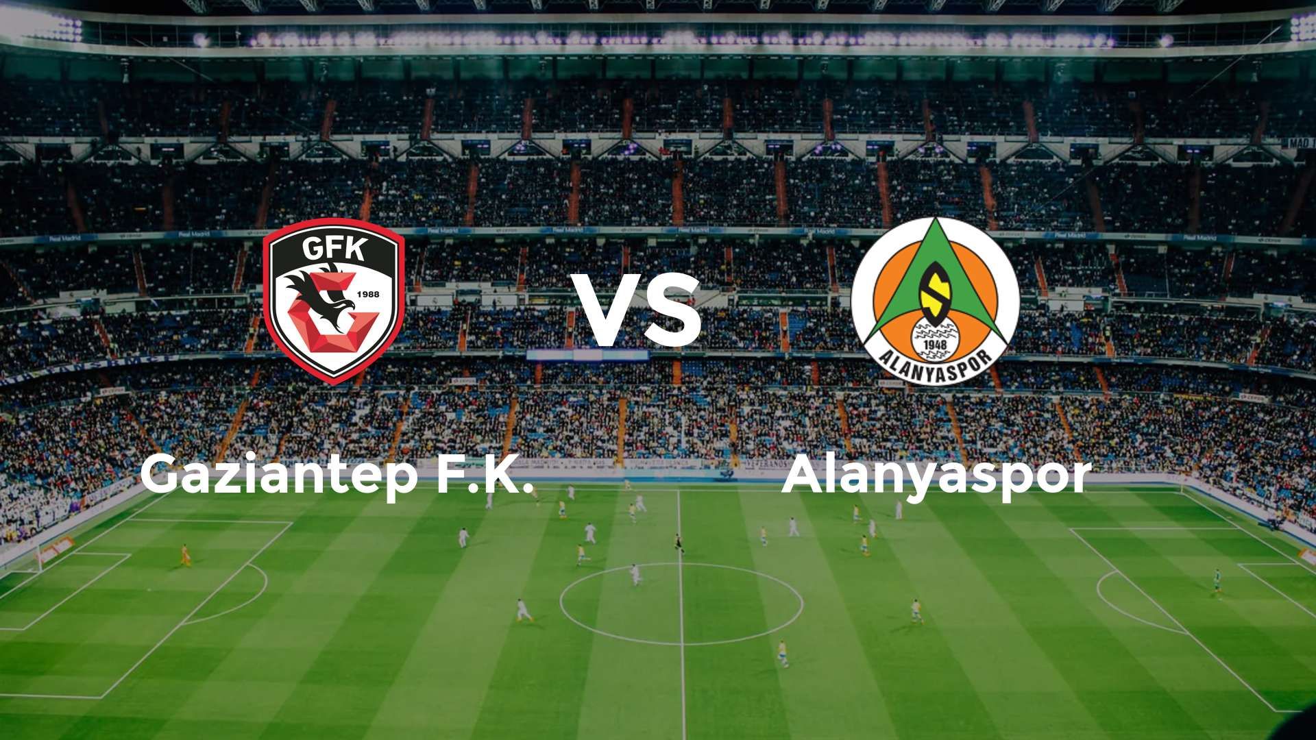 Gaziantep F.K. vs Alanyaspor