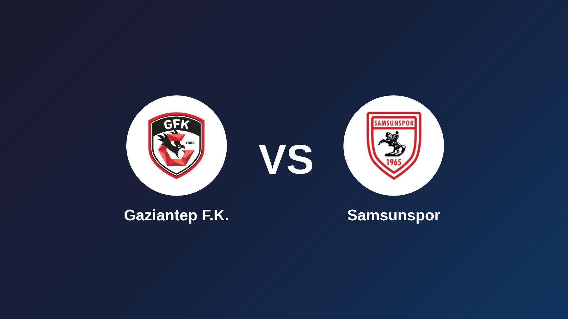 Gaziantep F.K. vs Samsunspor