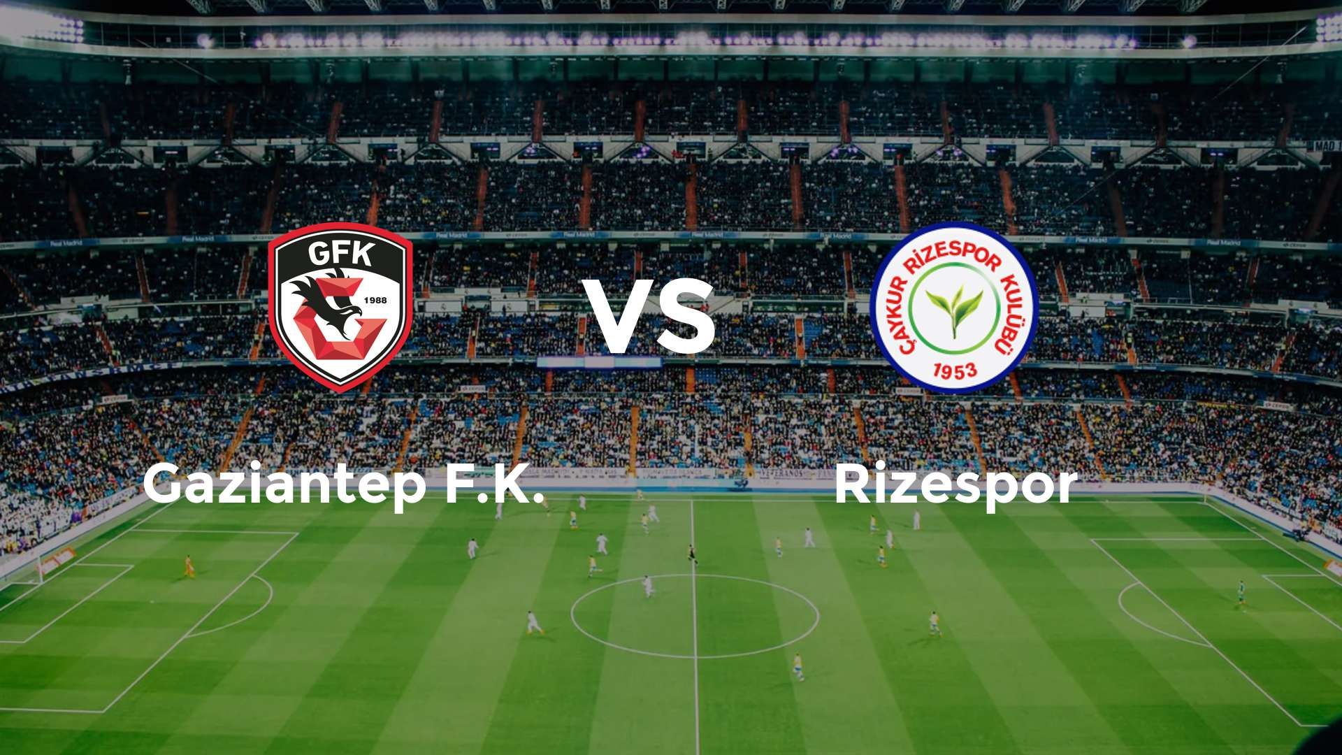 Gaziantep F.K. vs Rizespor