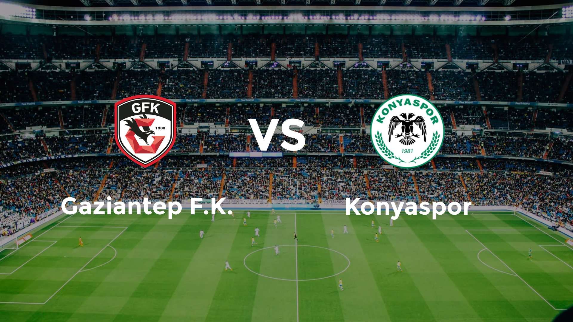 Gaziantep F.K. vs Konyaspor