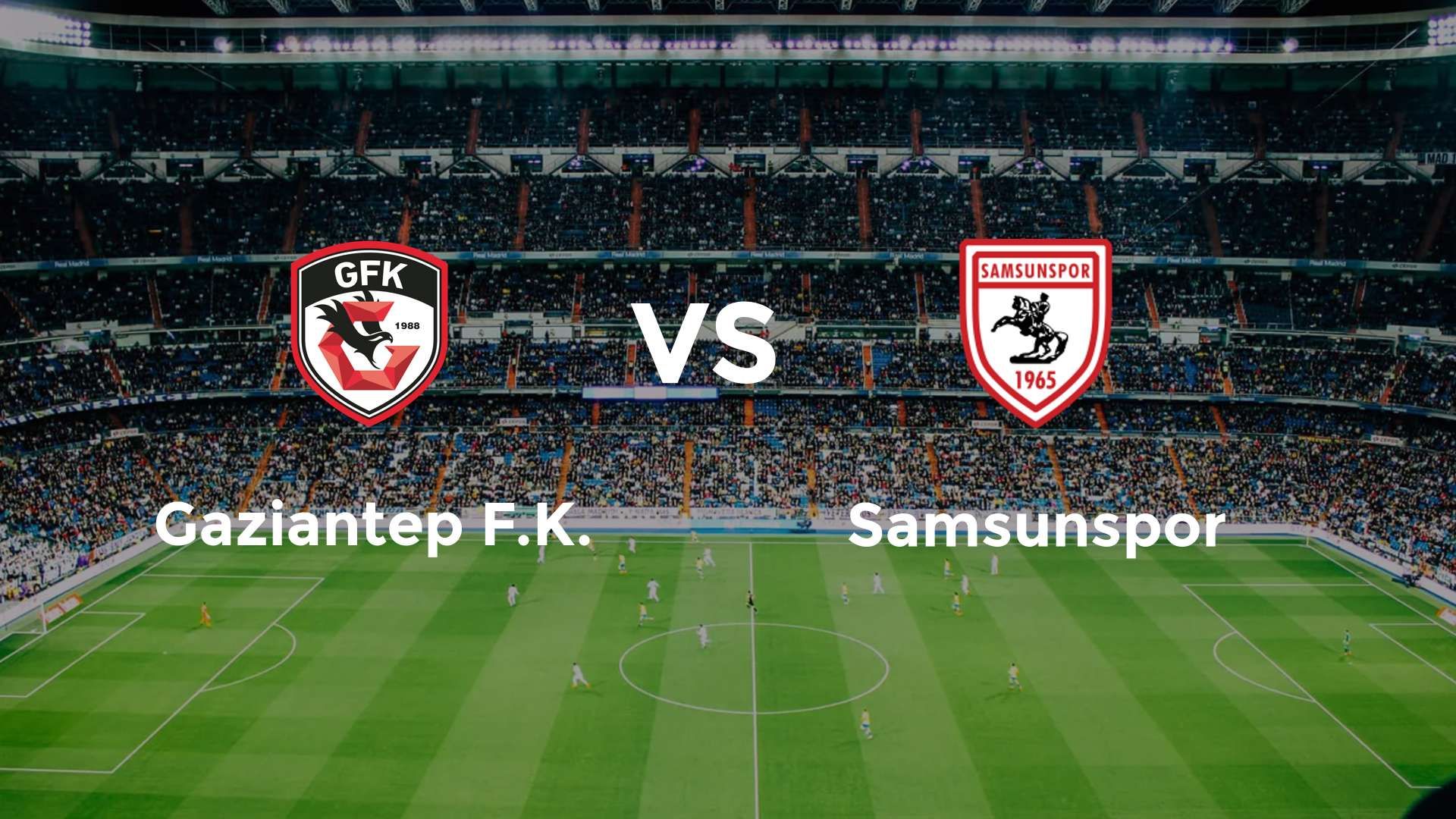 Gaziantep F.K. vs Samsunspor