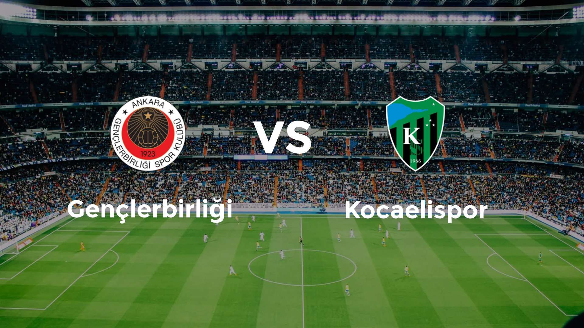 Gençlerbirliği vs Kocaelispor