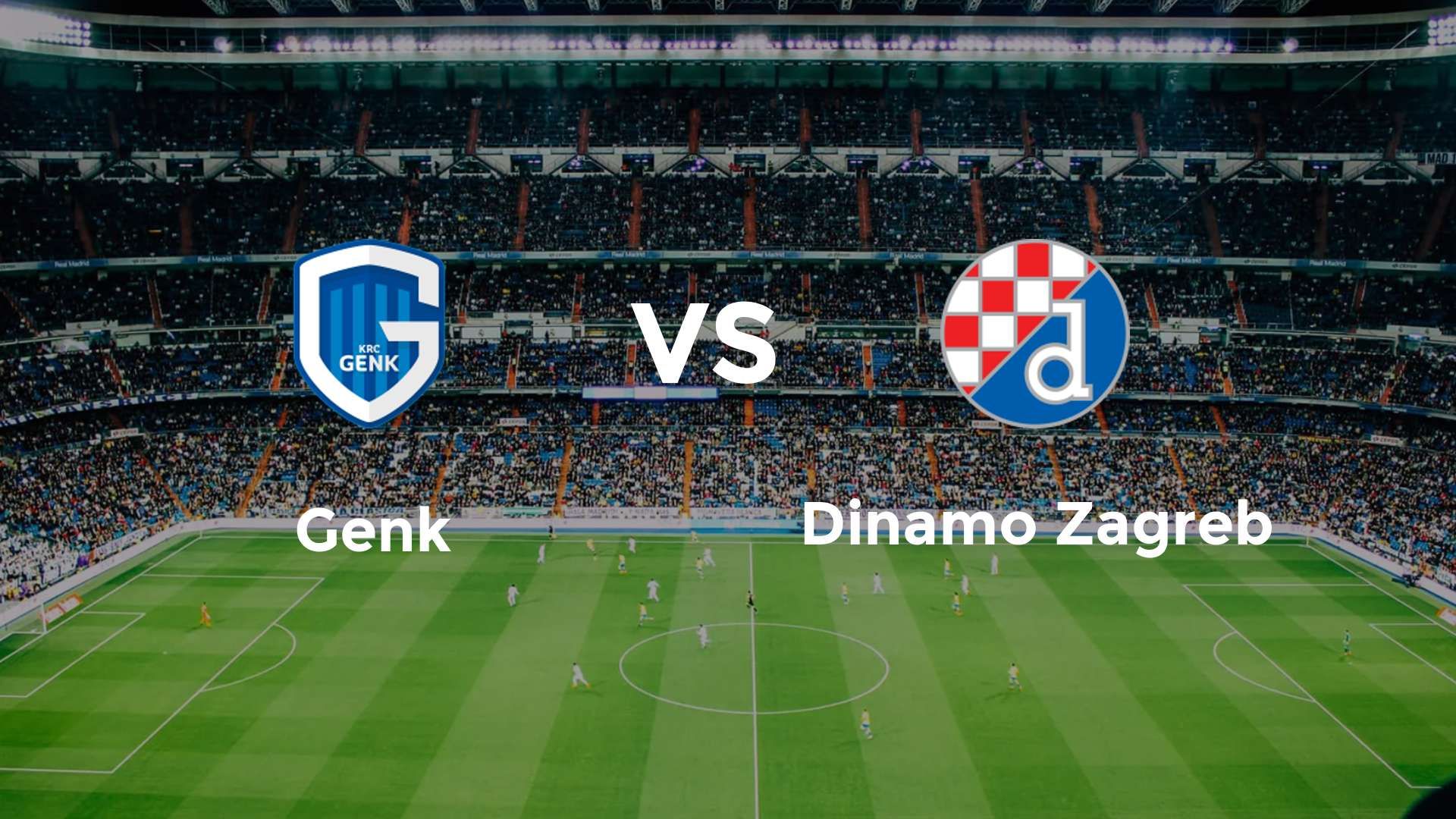 Genk vs Dinamo Zagreb