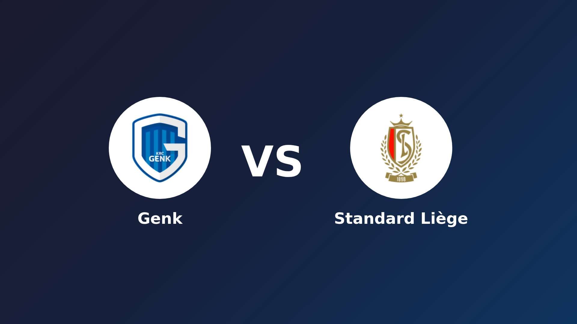 Genk vs Standard Liège