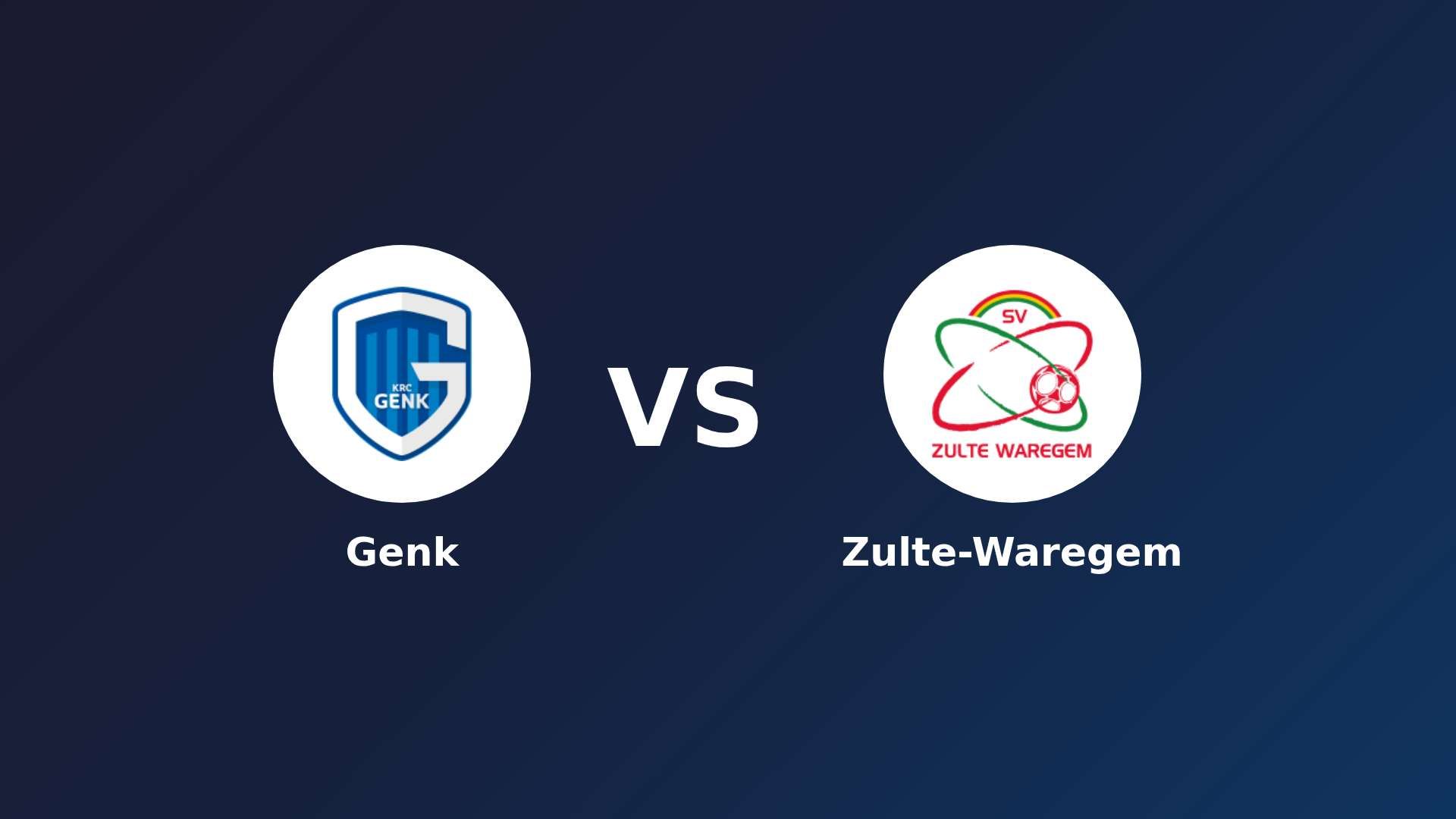 Genk vs Zulte-Waregem