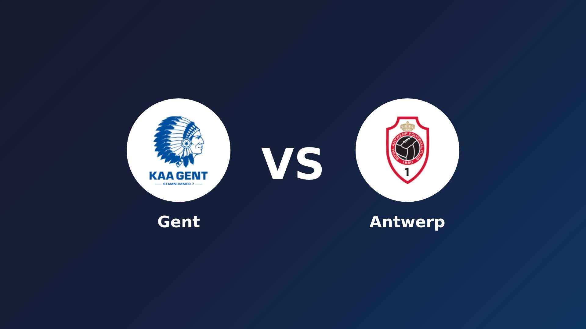 Gent vs Antwerp
