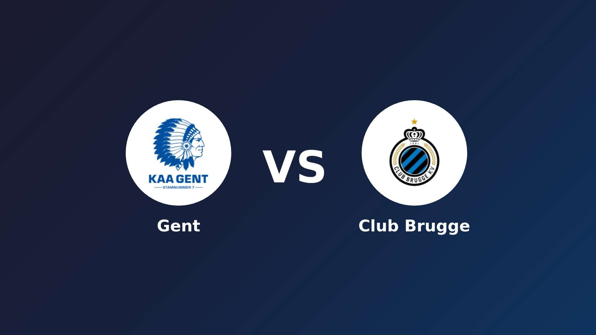 Gent vs Club Brugge