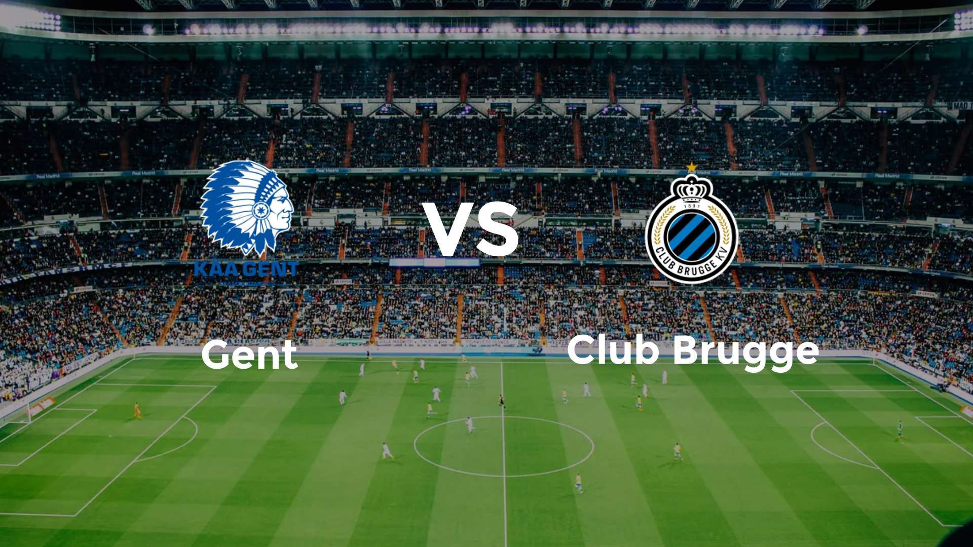 Gent vs Club Brugge