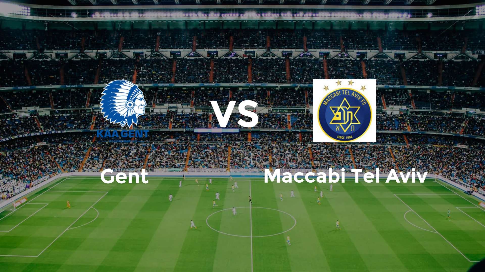 Gent vs Maccabi Tel Aviv