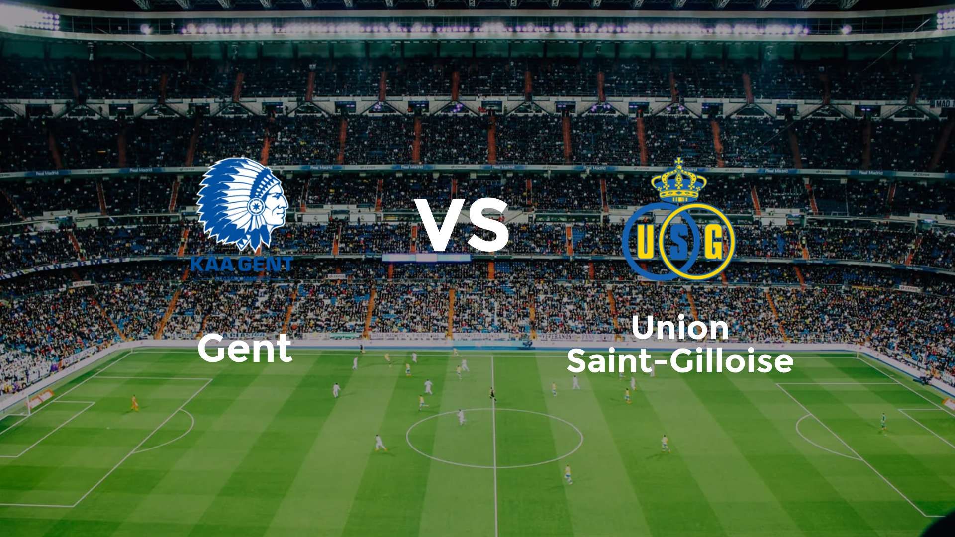 Gent vs Union Saint-Gilloise