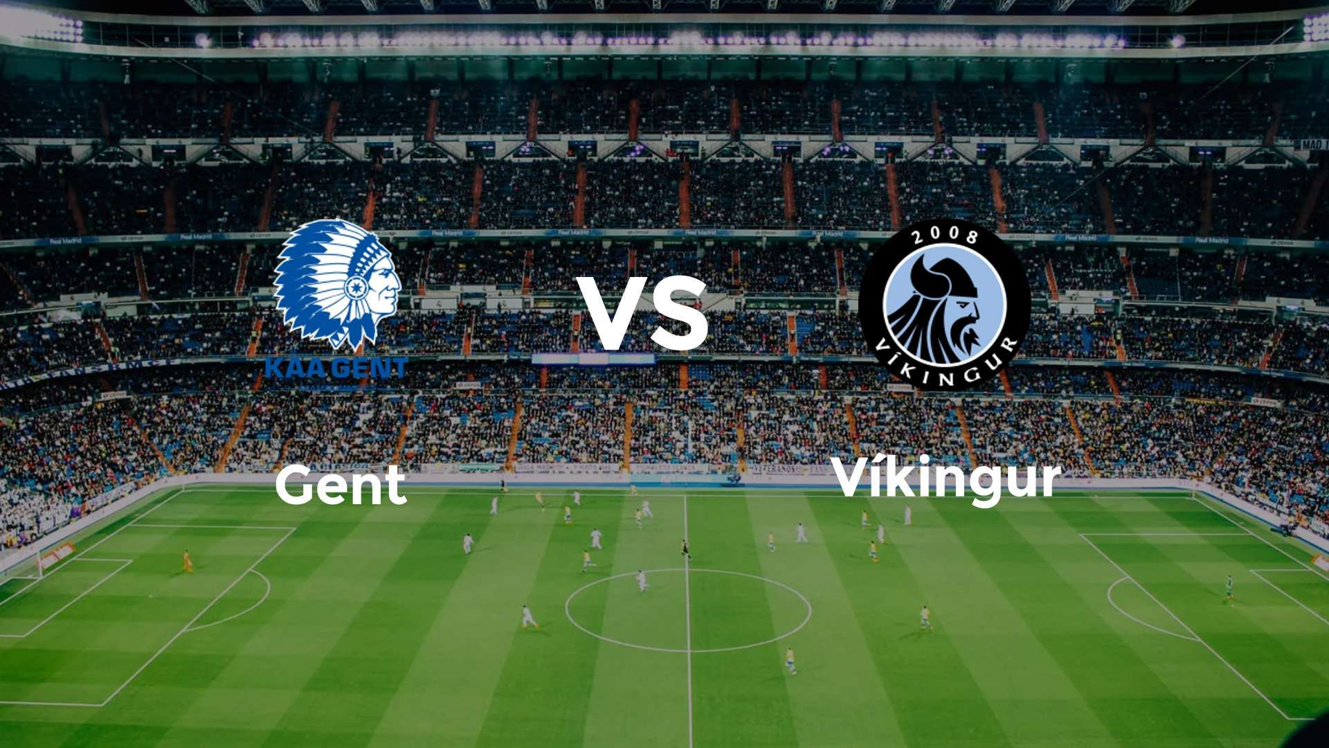 Gent vs Víkingur
