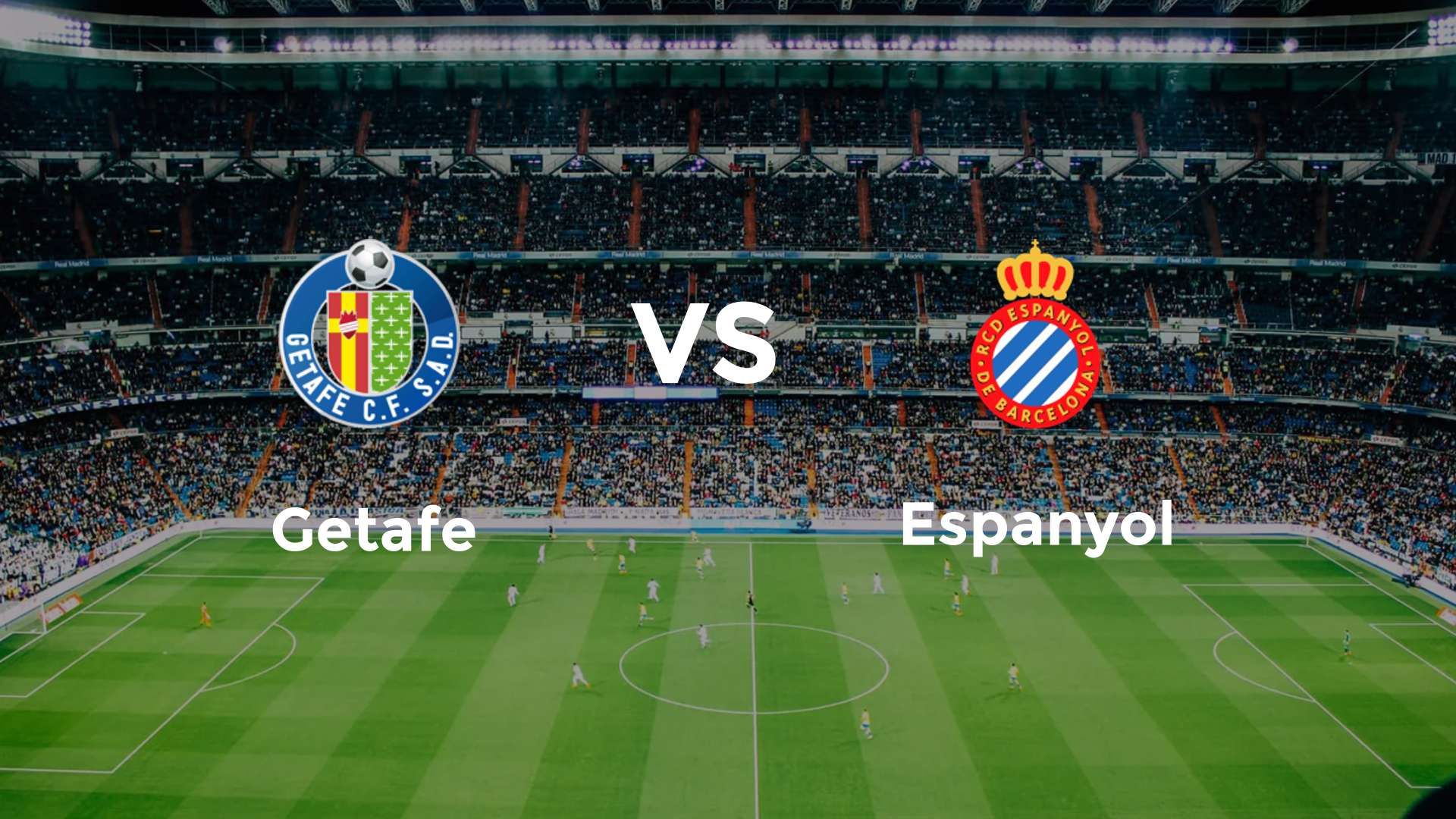 Getafe vs Espanyol